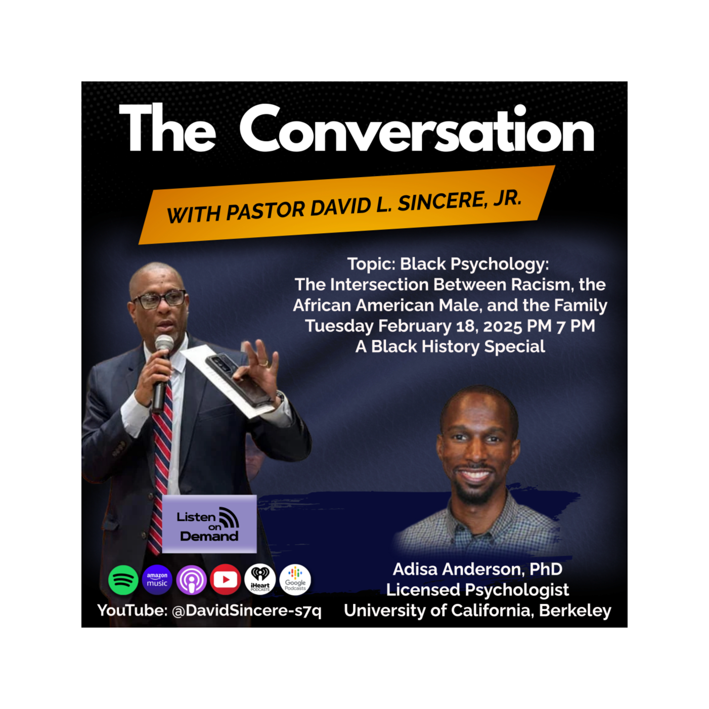 The Conversation: Adisa Anderson, PhD, Black Psychology: The Intersection Between Racism, the African American Male, and the Family. episode artwork