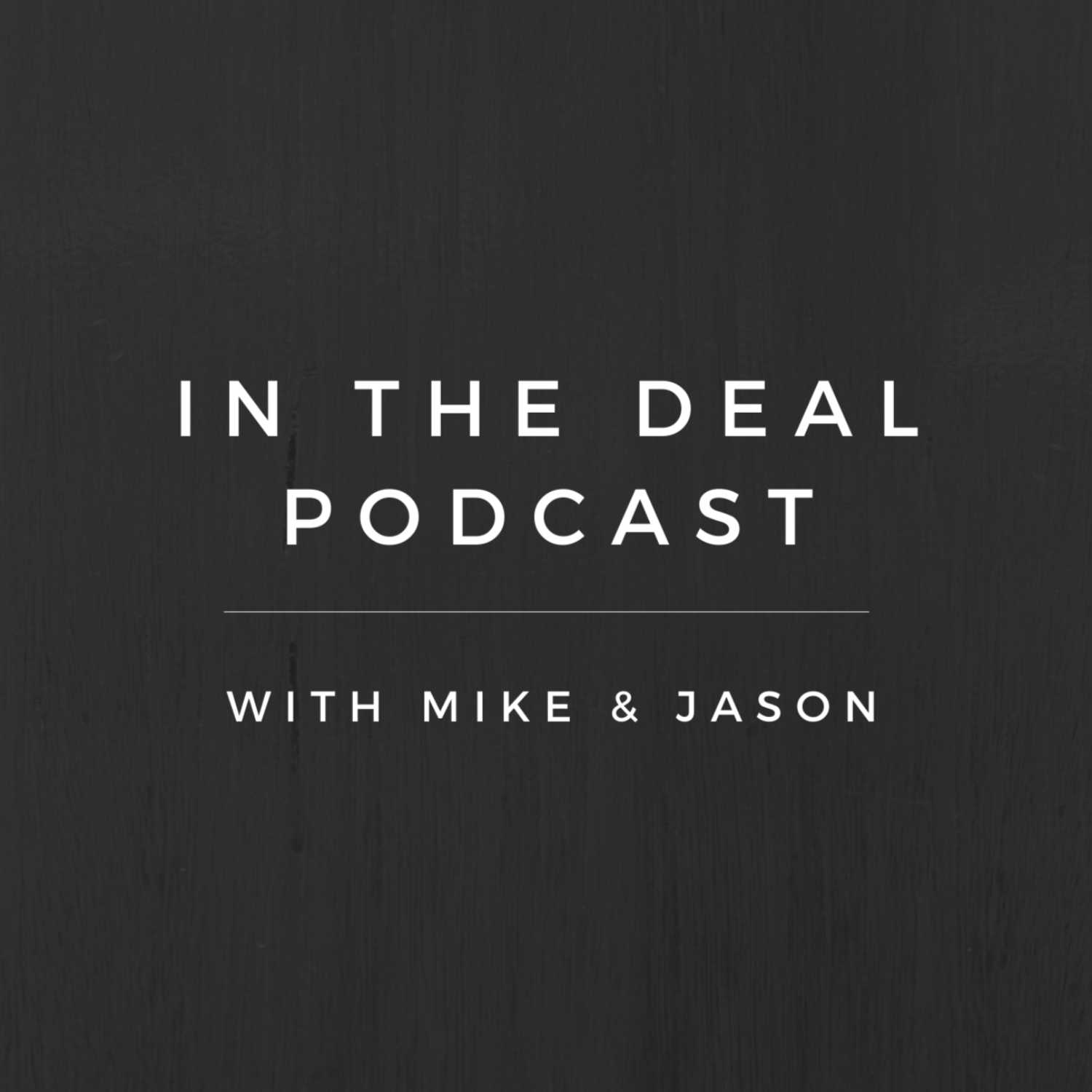 In The Deal Podcast
