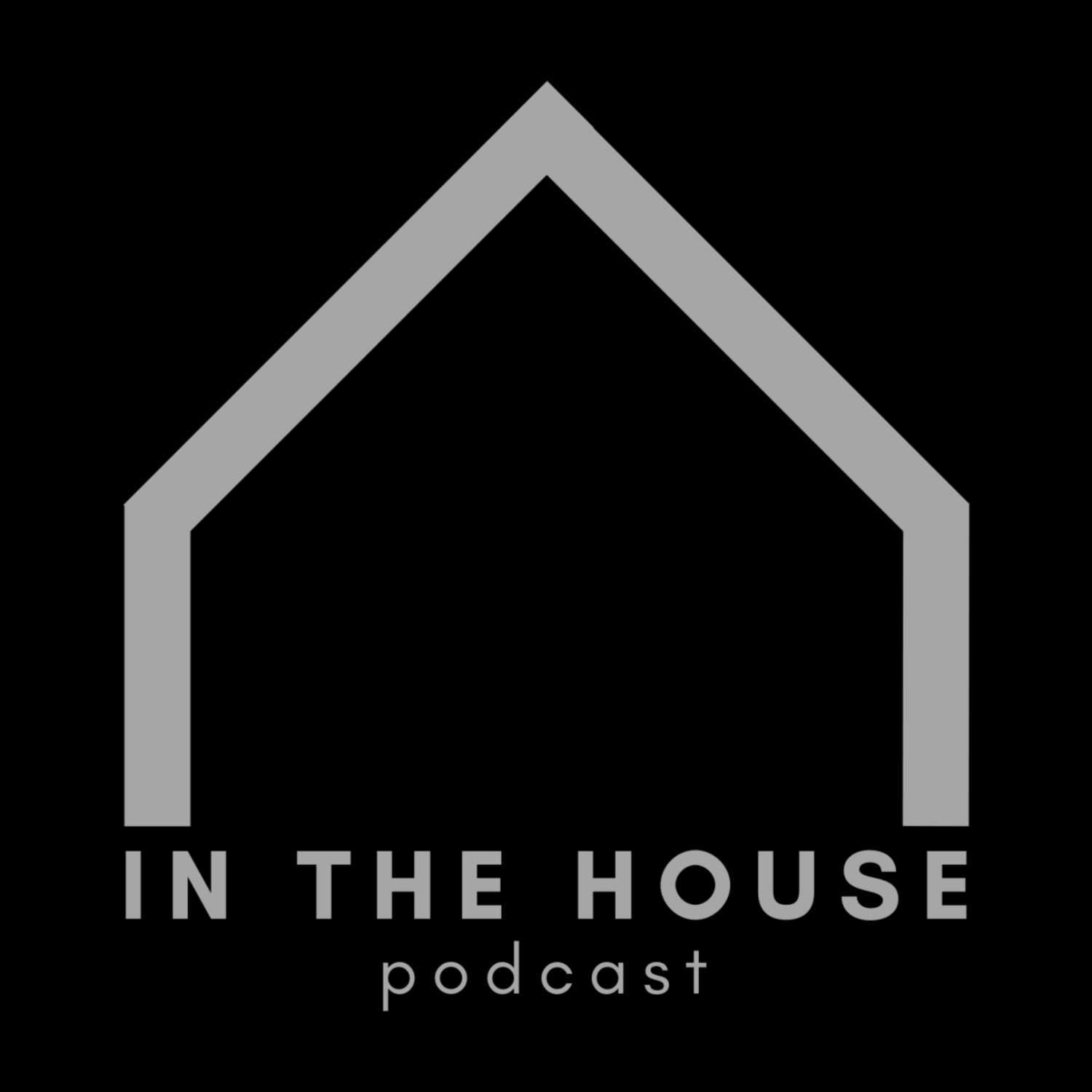 In the House