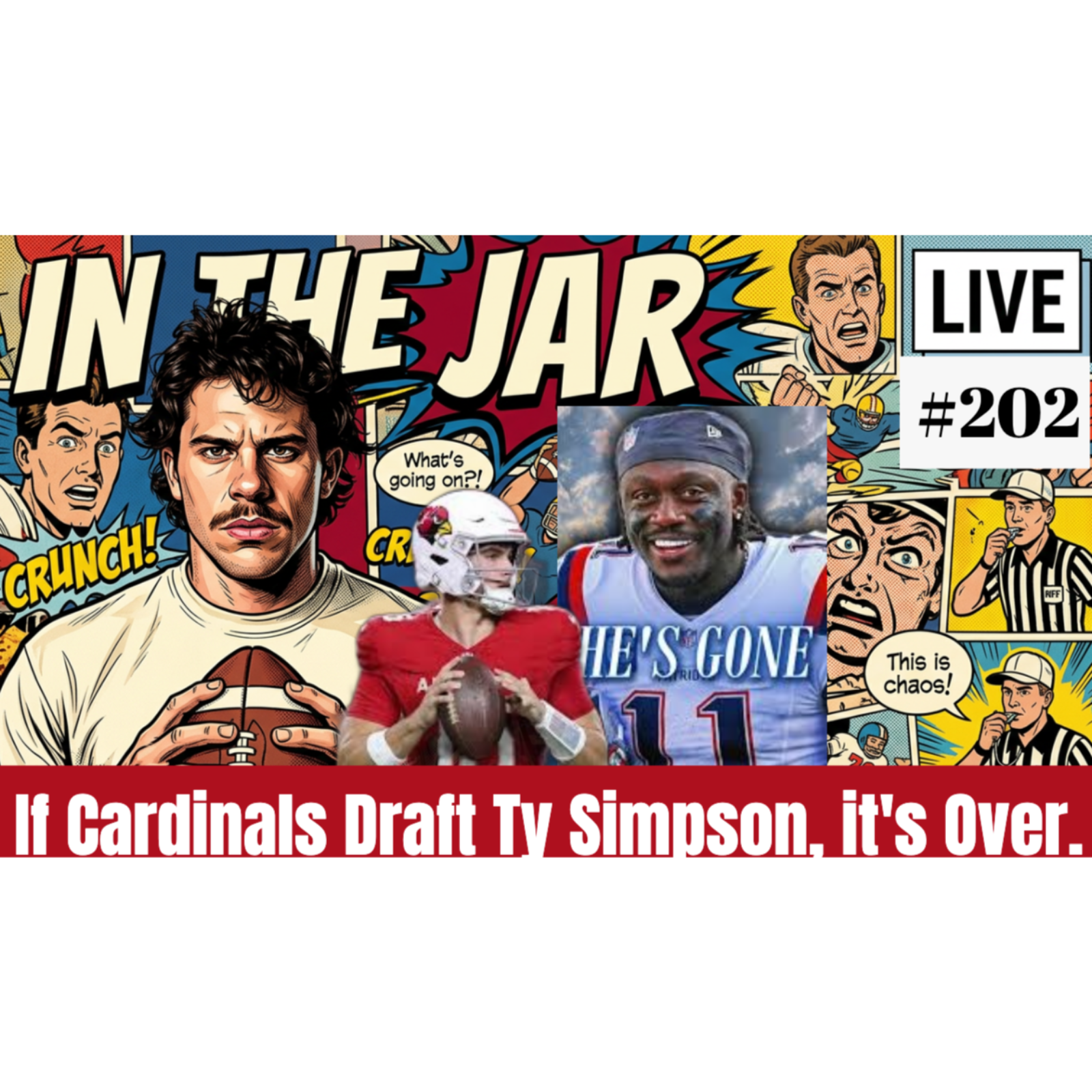 Cardinals Drafting Ty Simpson is So Cooked?! | In the Jar Football Podcast episode artwork