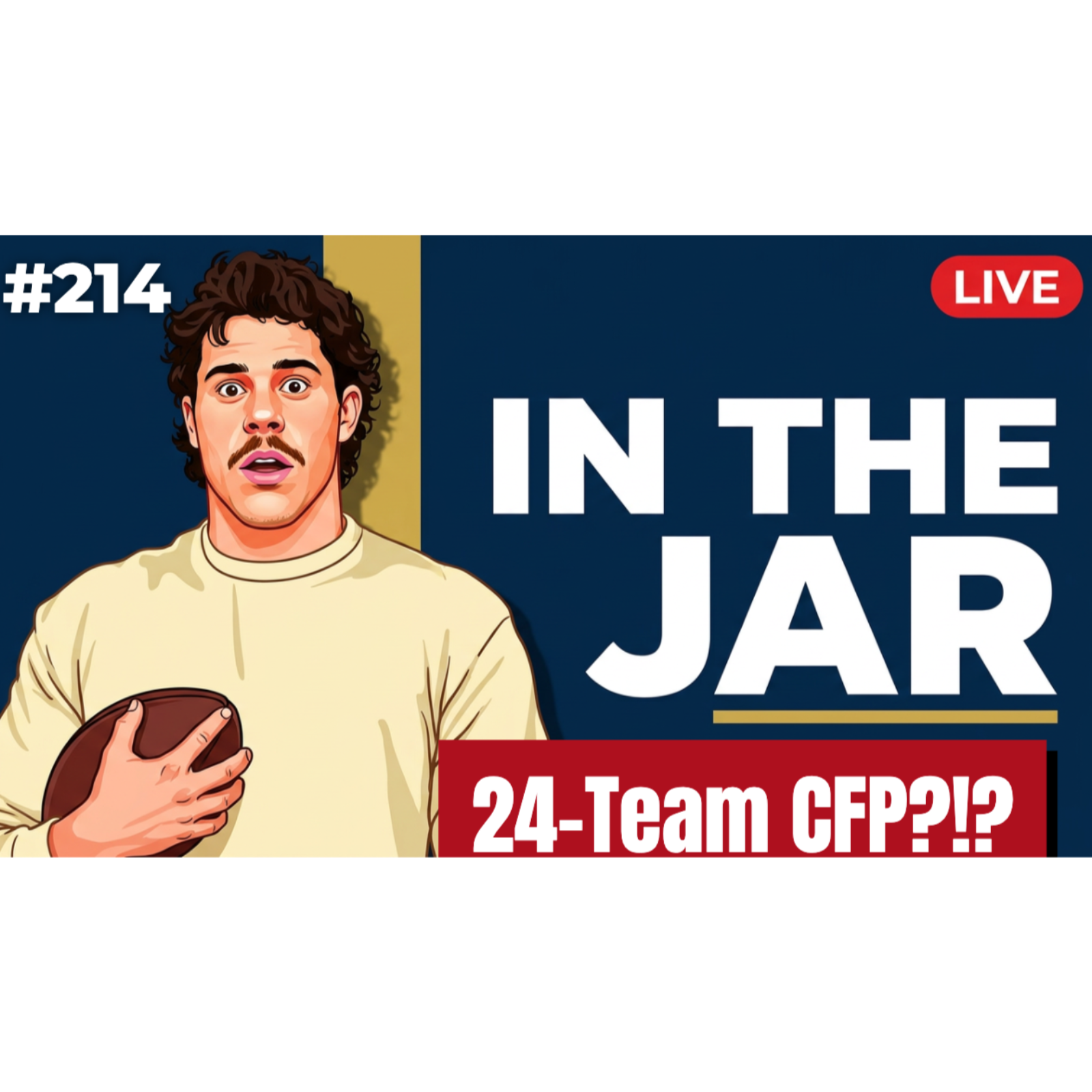 The College Football Playoff is Ruined... | In the Jar Football Podcast episode artwork