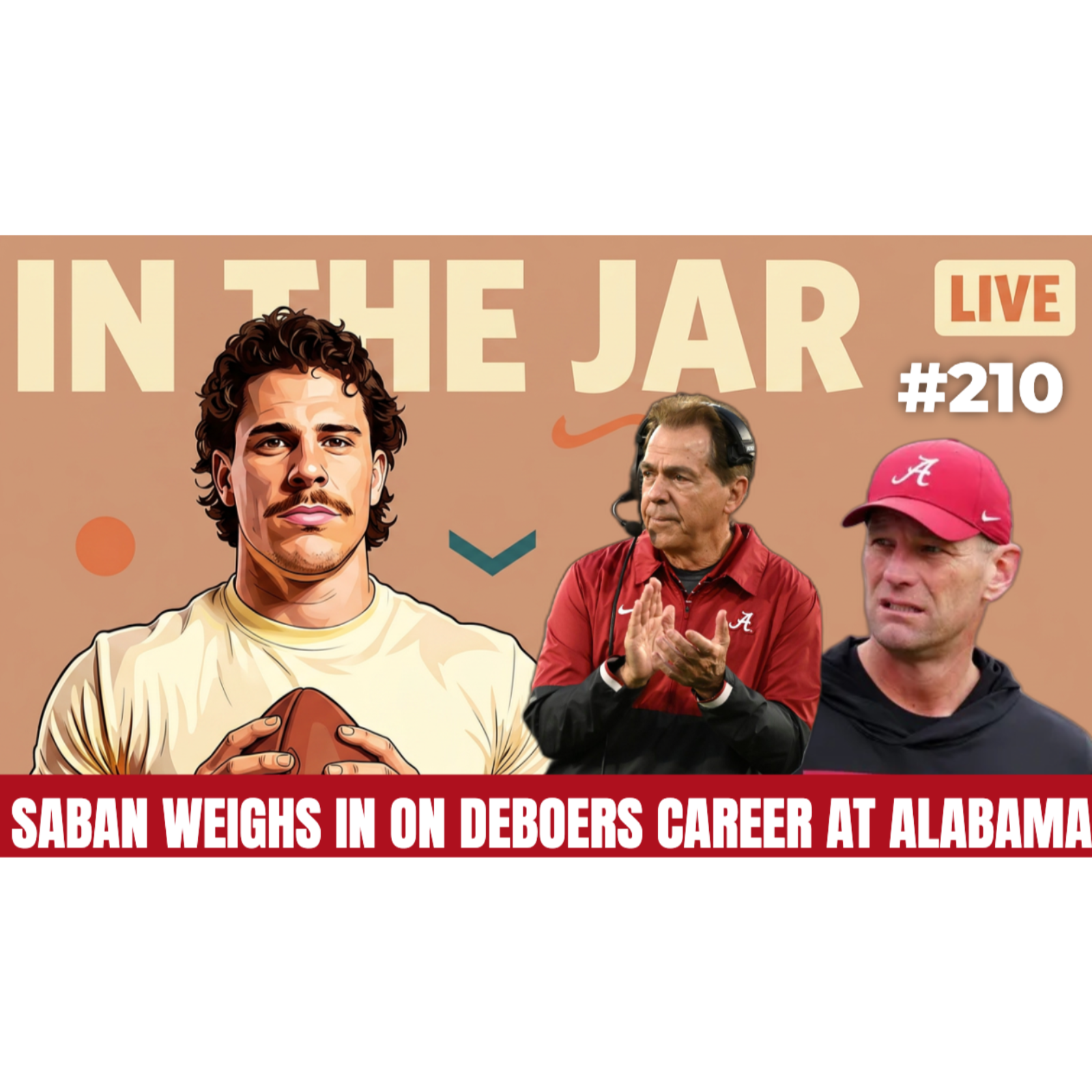 Nick Saban Weighs in on Kalen Deboer at Alabama | In the Jar Football Podcast episode artwork