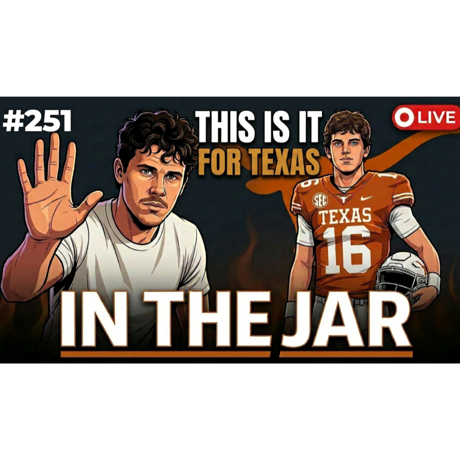 NO EXCUSES for Texas Football in 2026 episode artwork