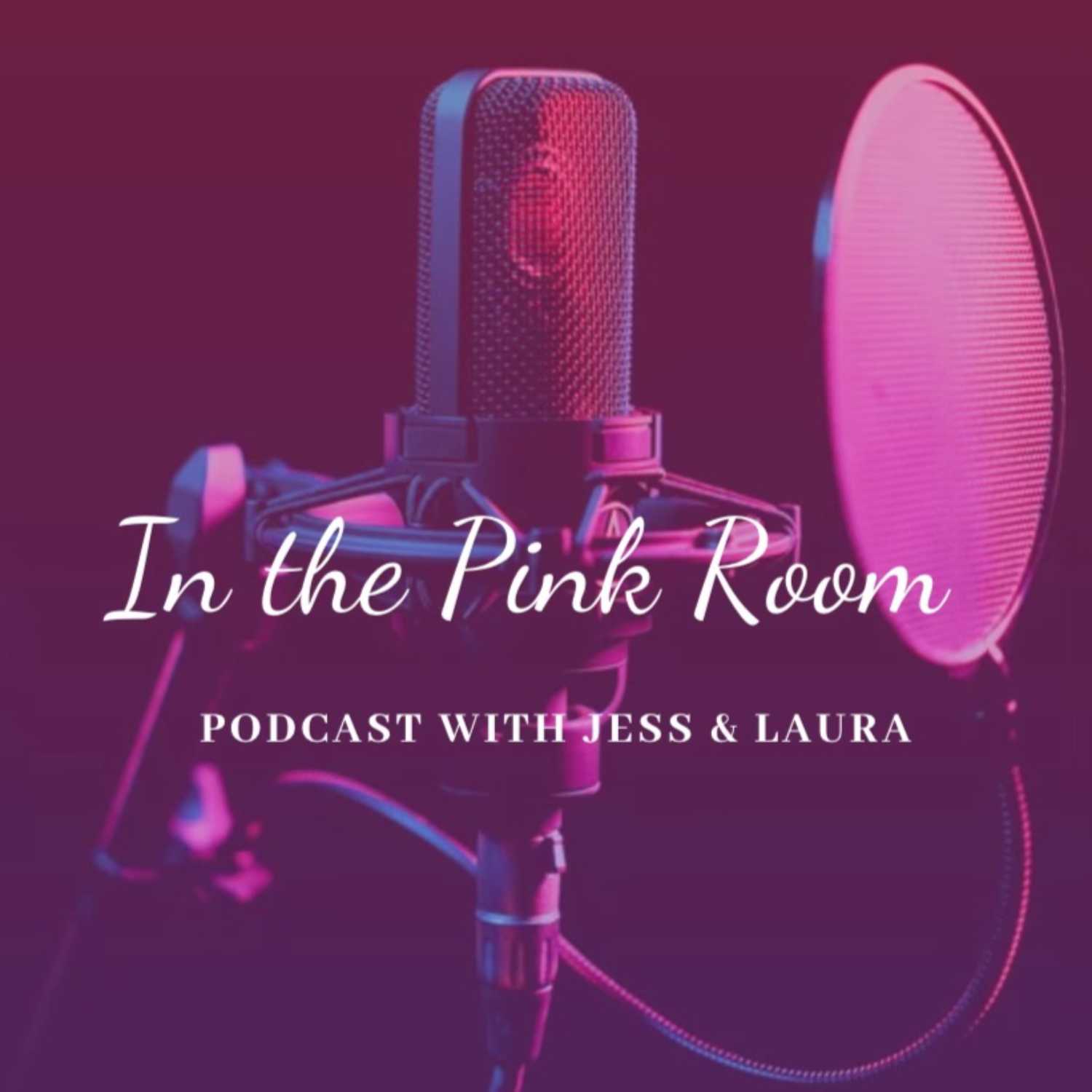 Oh, hey girl, welcome to the Pink Room! episode artwork