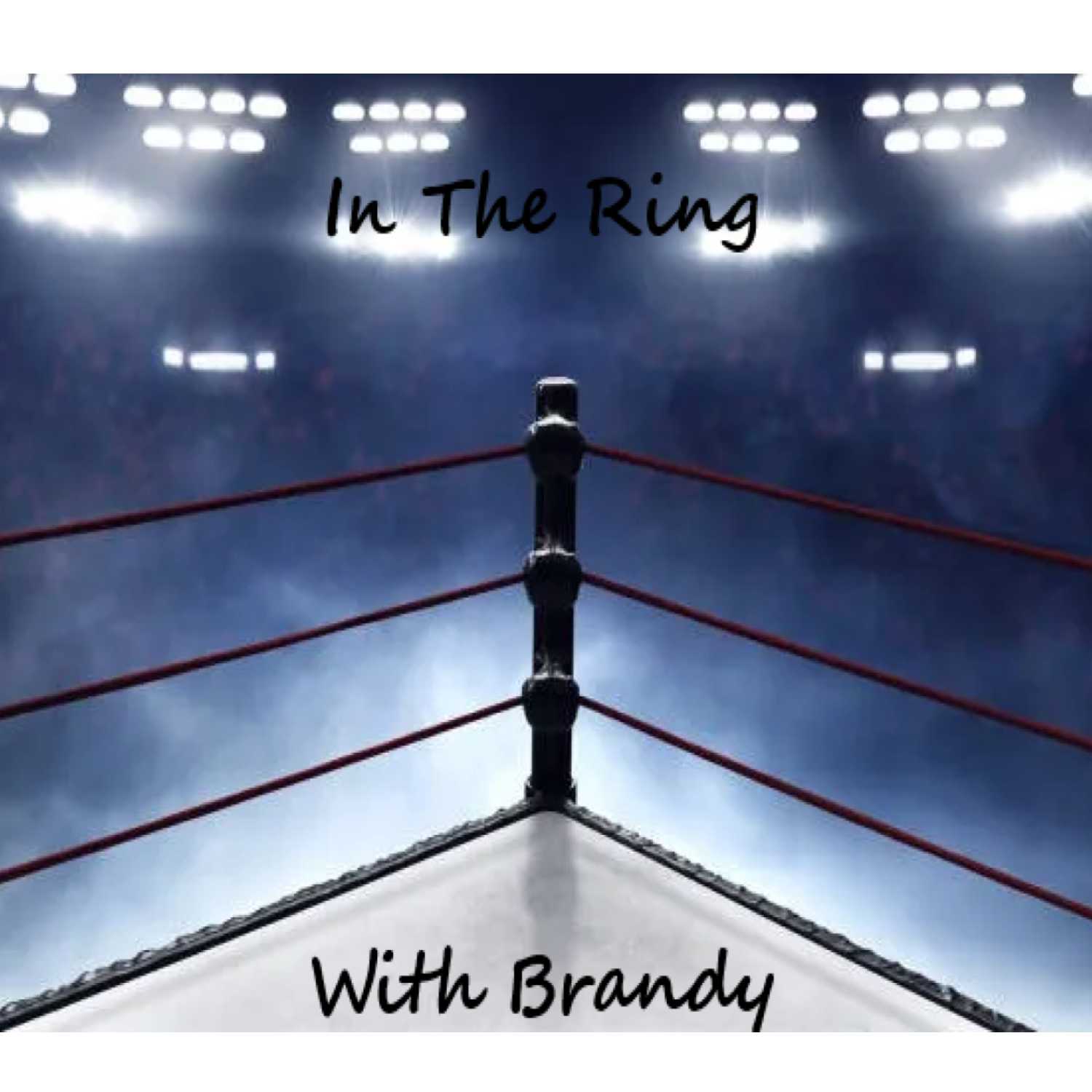 In the ring with Brandy