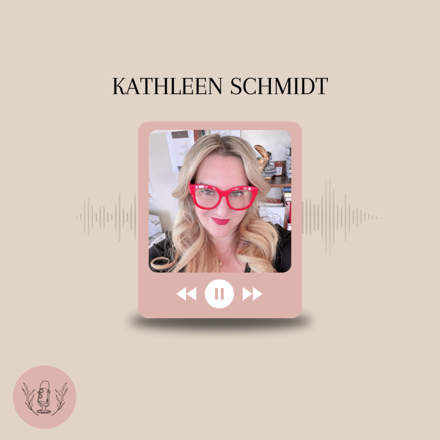 Kathleen Schmidt on how waiting tables prepared her for a career in PR and book publishing  episode artwork