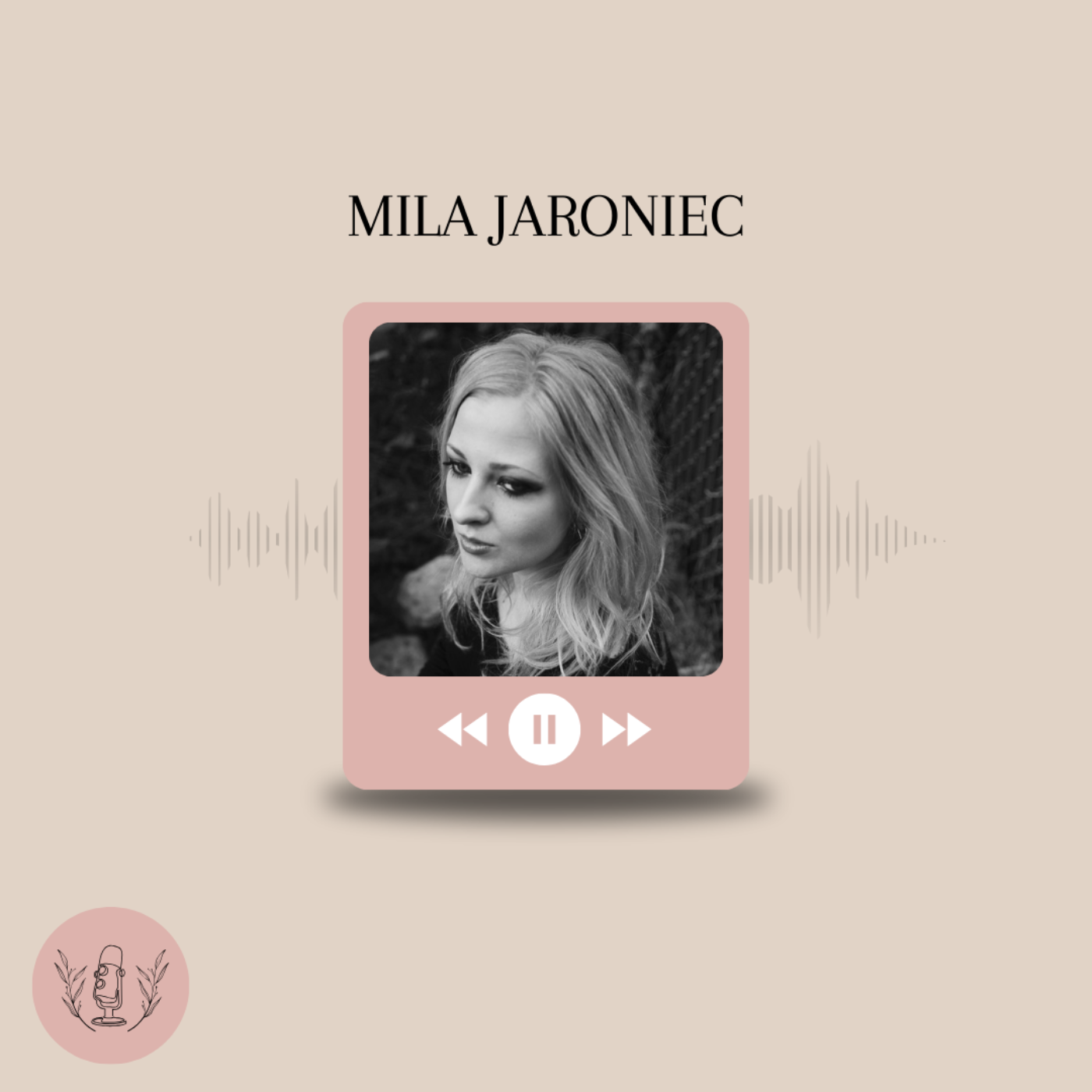 Mila Jaroniec on social media, embracing restaurant gigs and how to prioritize your passion for writing  episode artwork