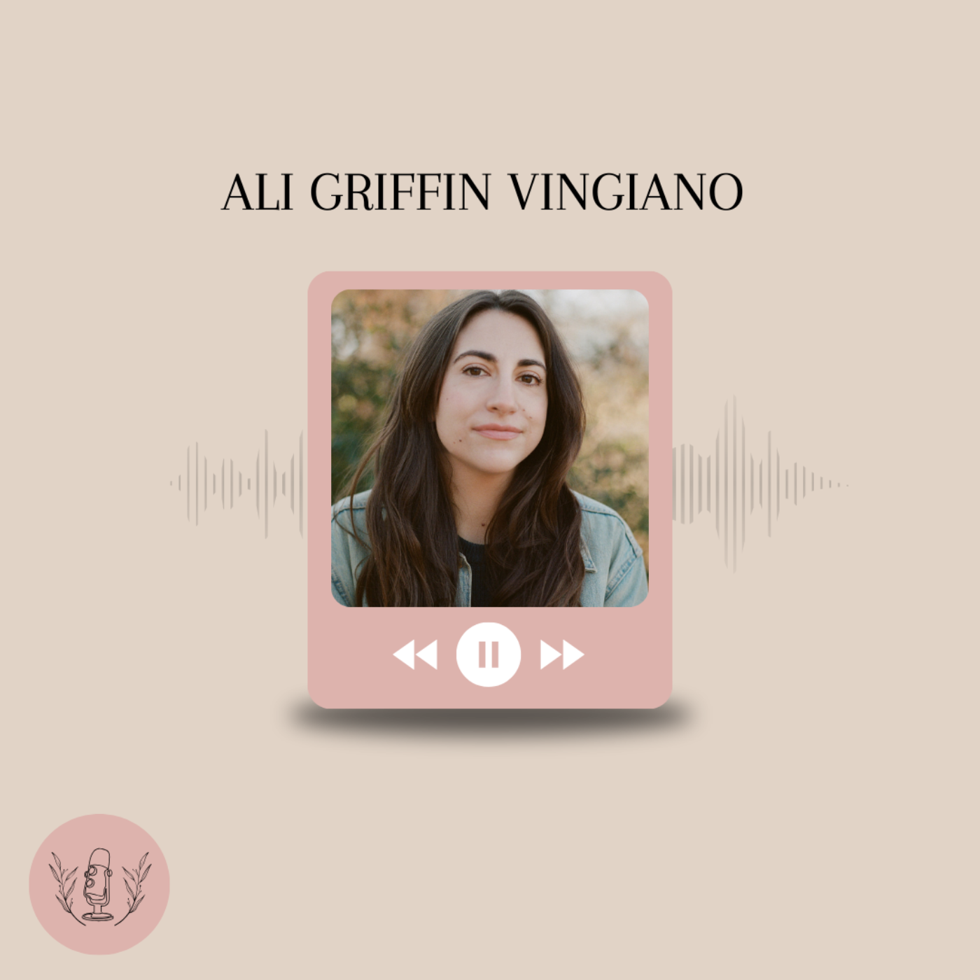 Ali Griffin Vingiano on her journey from waiting tables in NYC to a career in TV and film  episode artwork