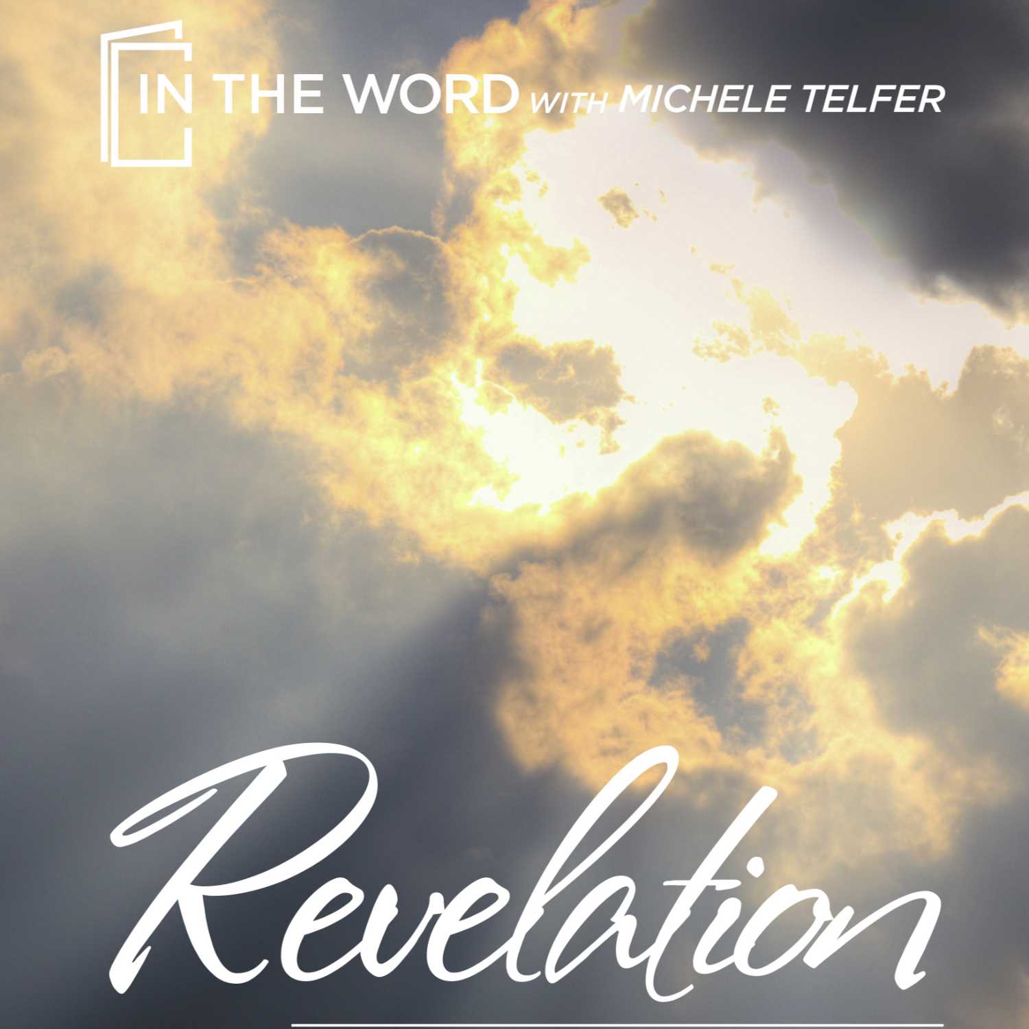 REVELATION – The Truth Made Known - Lesson 4