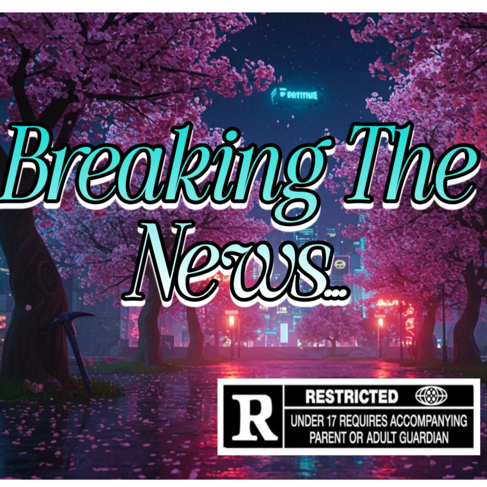 Breaking The News... episode artwork