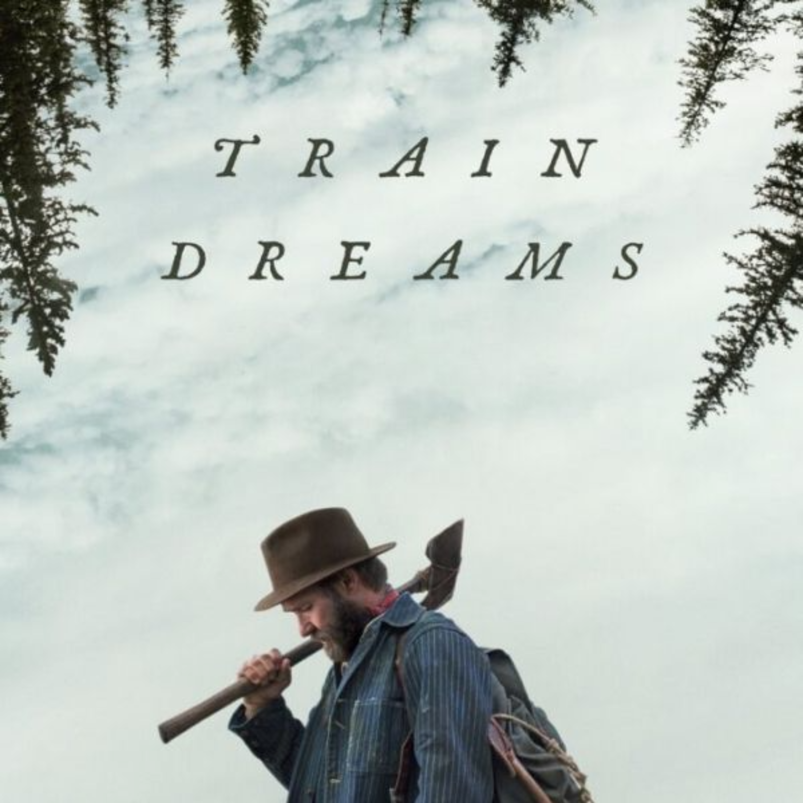 Train Dreams (2025) Movie Review | Profound… or Boring?