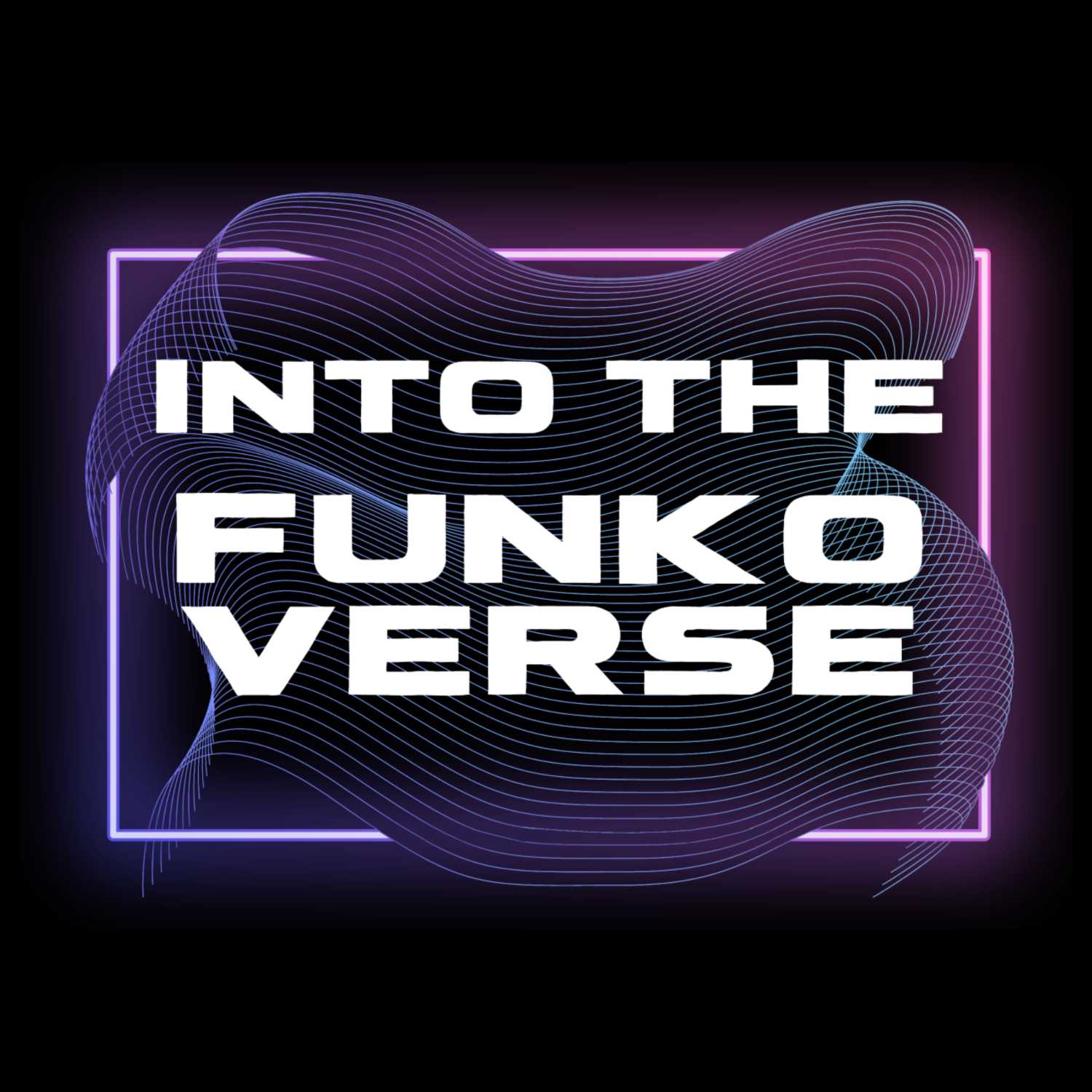 Into the Funkoverse