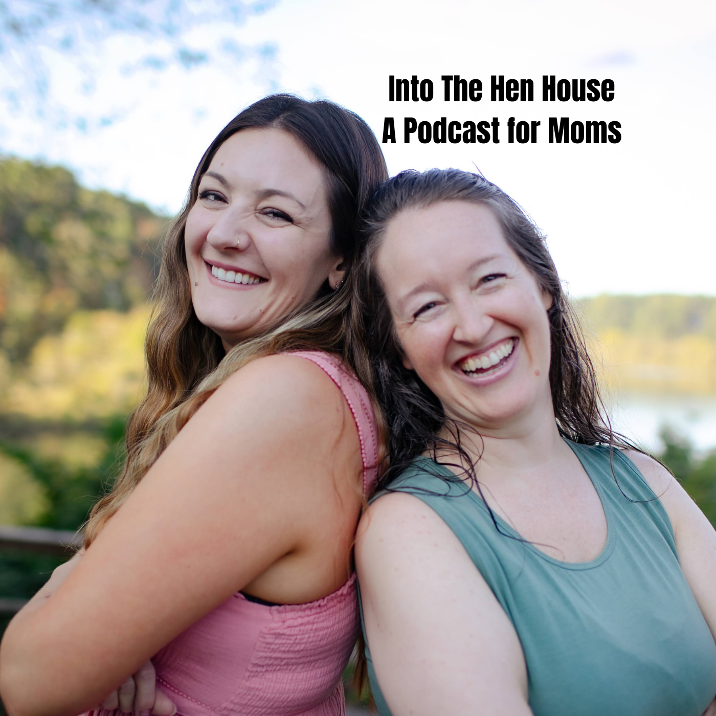 Into The Hen House - A Podcast For Moms