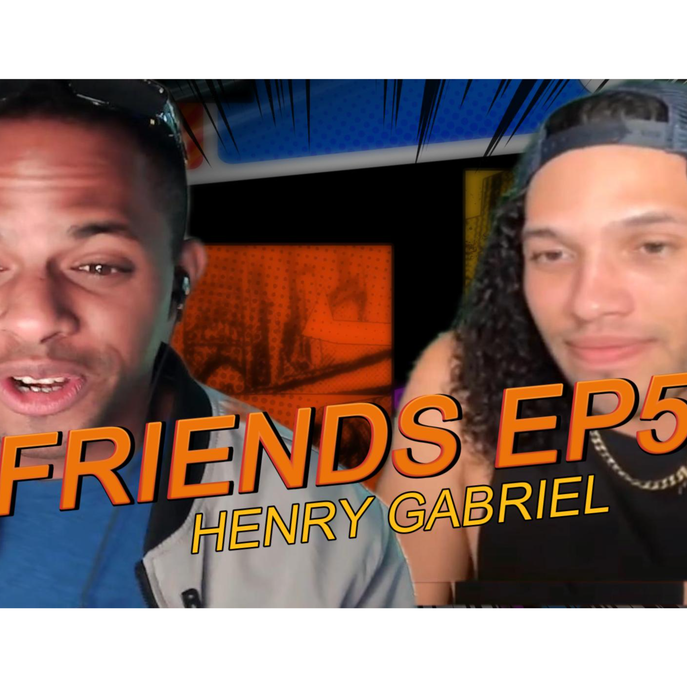 AMIGOS SON... CON HENRY GABRIEL| FRIENDS PODCAST EP5 episode artwork