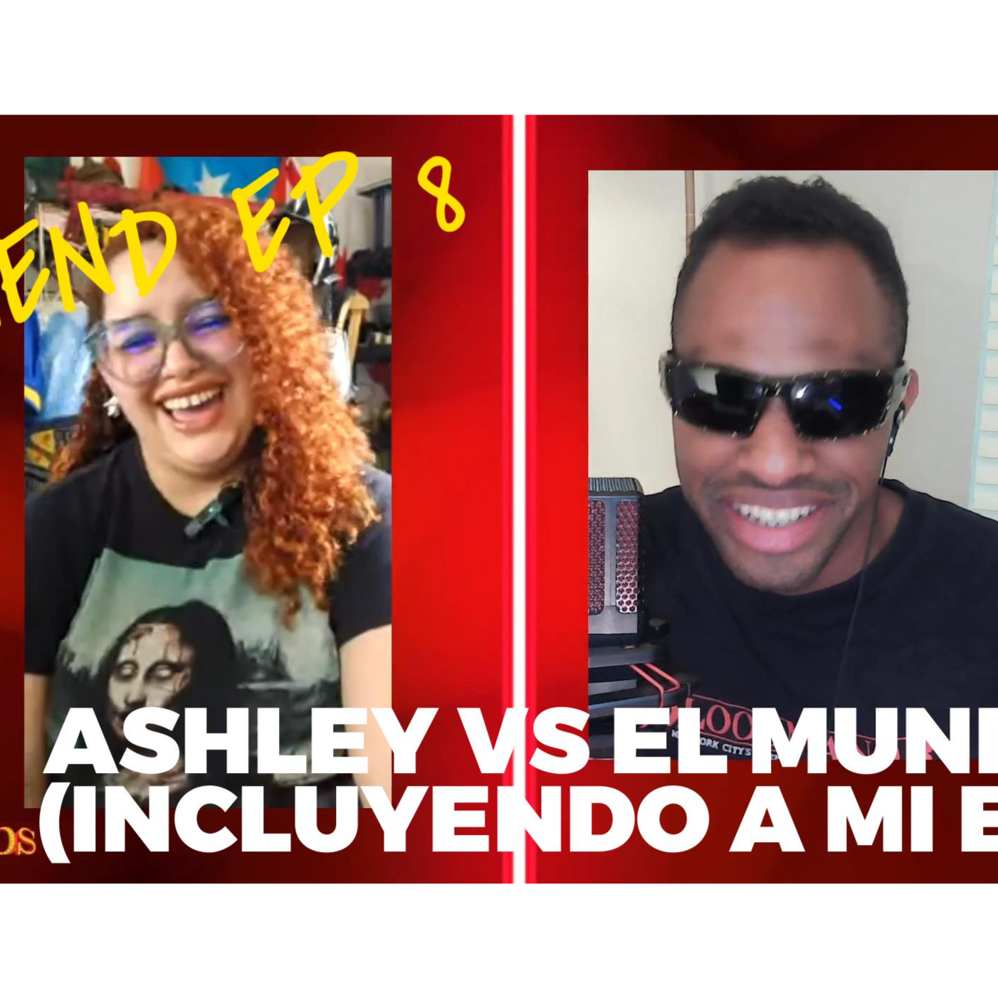 ASHLEY ROSA VS EL MUNDO (INCLUYENDO A MI EX) FRIENDS PODCAST EP 8 episode artwork