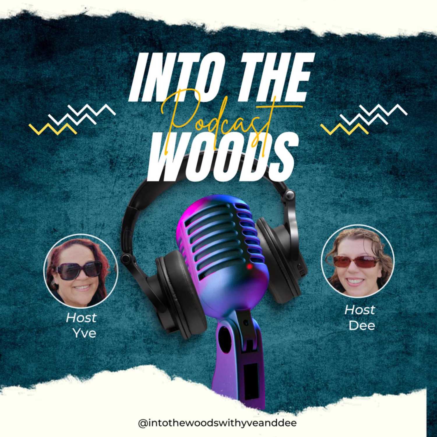 Into the woods with Yve and Dee podcast artwork