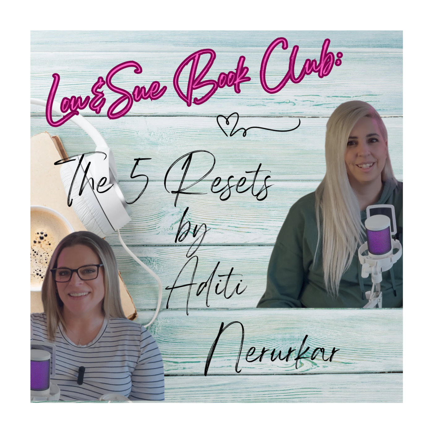 the Lou&Sue podcast