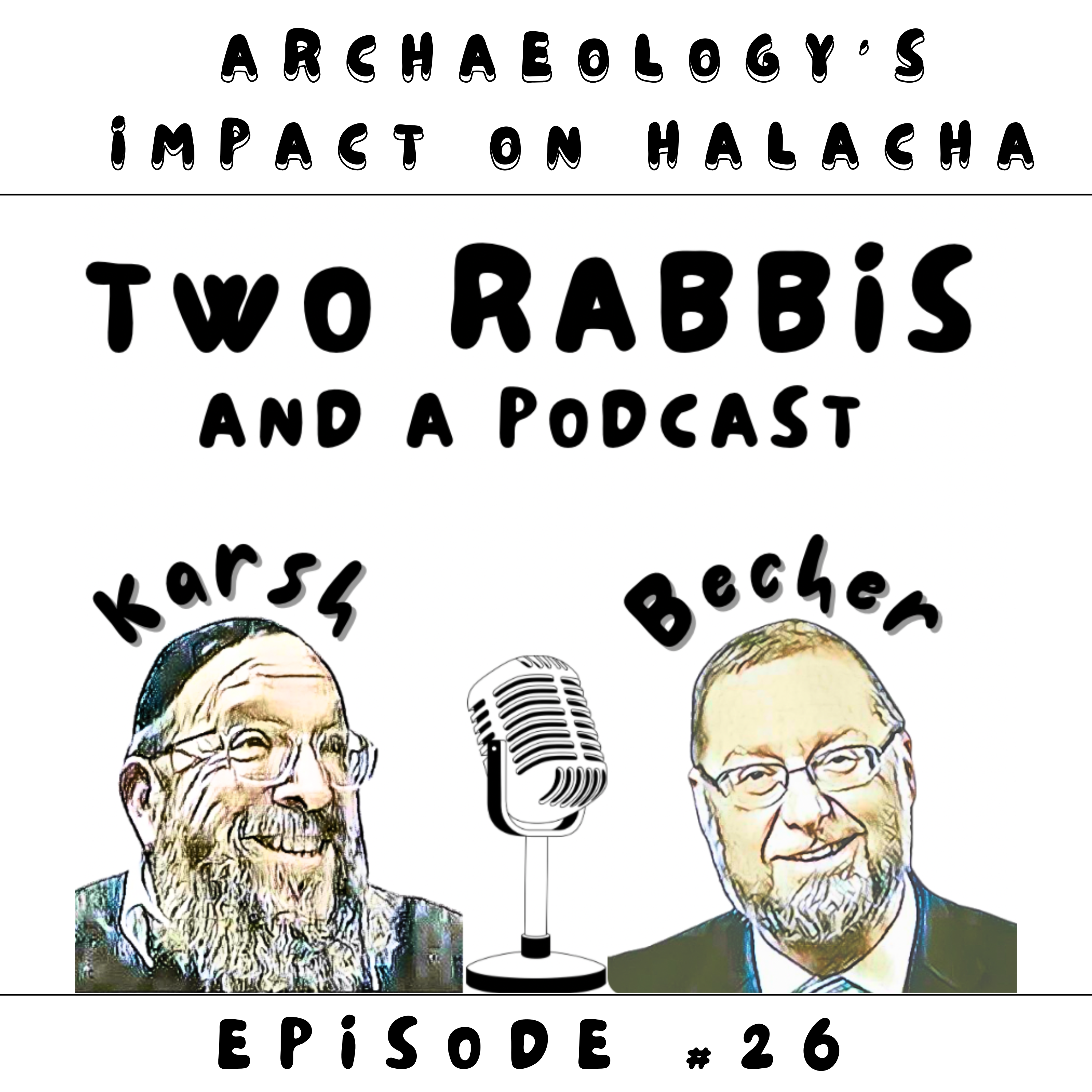 Archaeology’s Impact on Halacha episode artwork