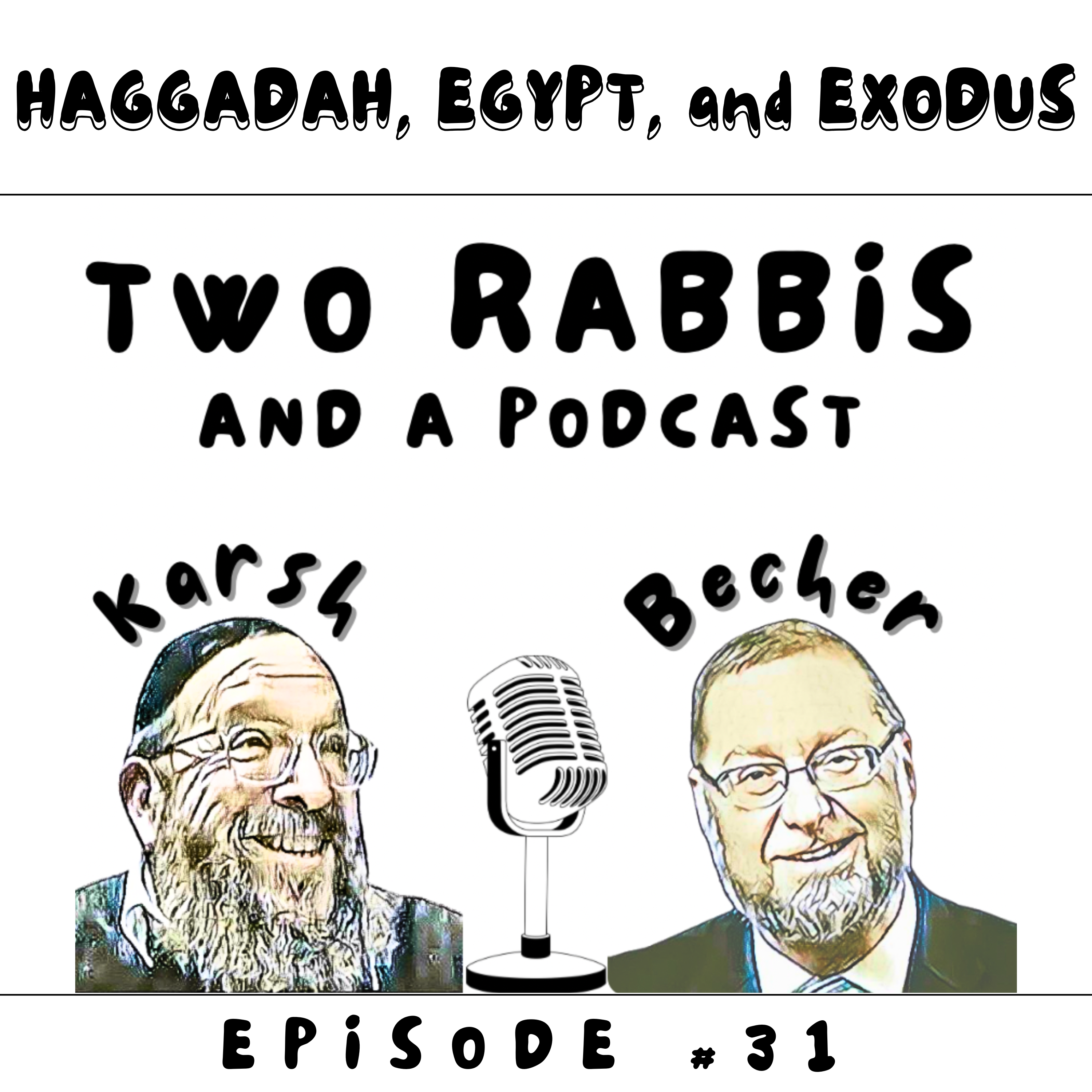 Haggadah, Egypt, and Exodus