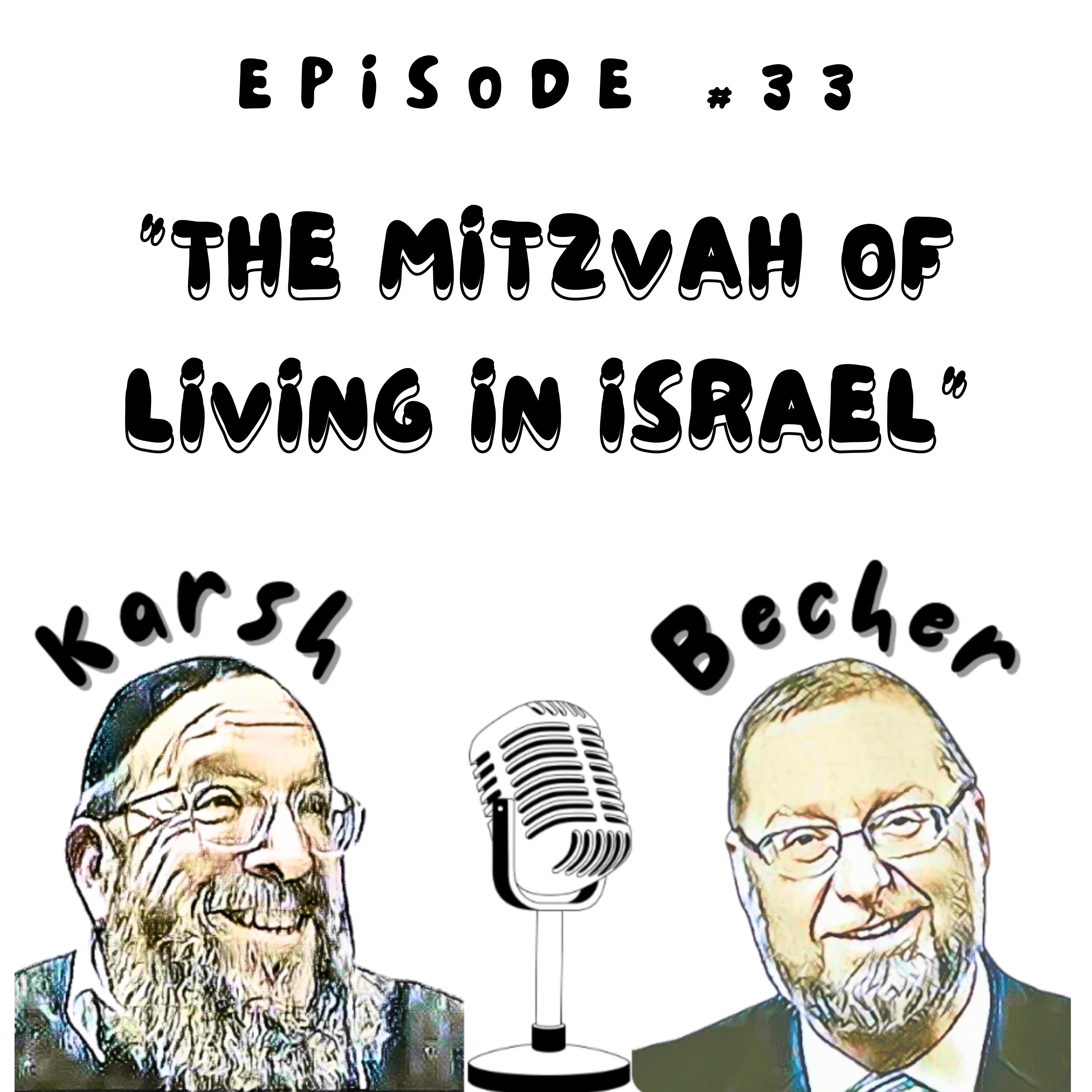 The Mitzvah of Living in Israel episode artwork