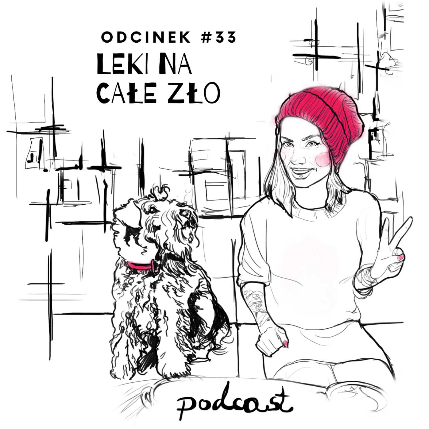 Leki na całe zło #33