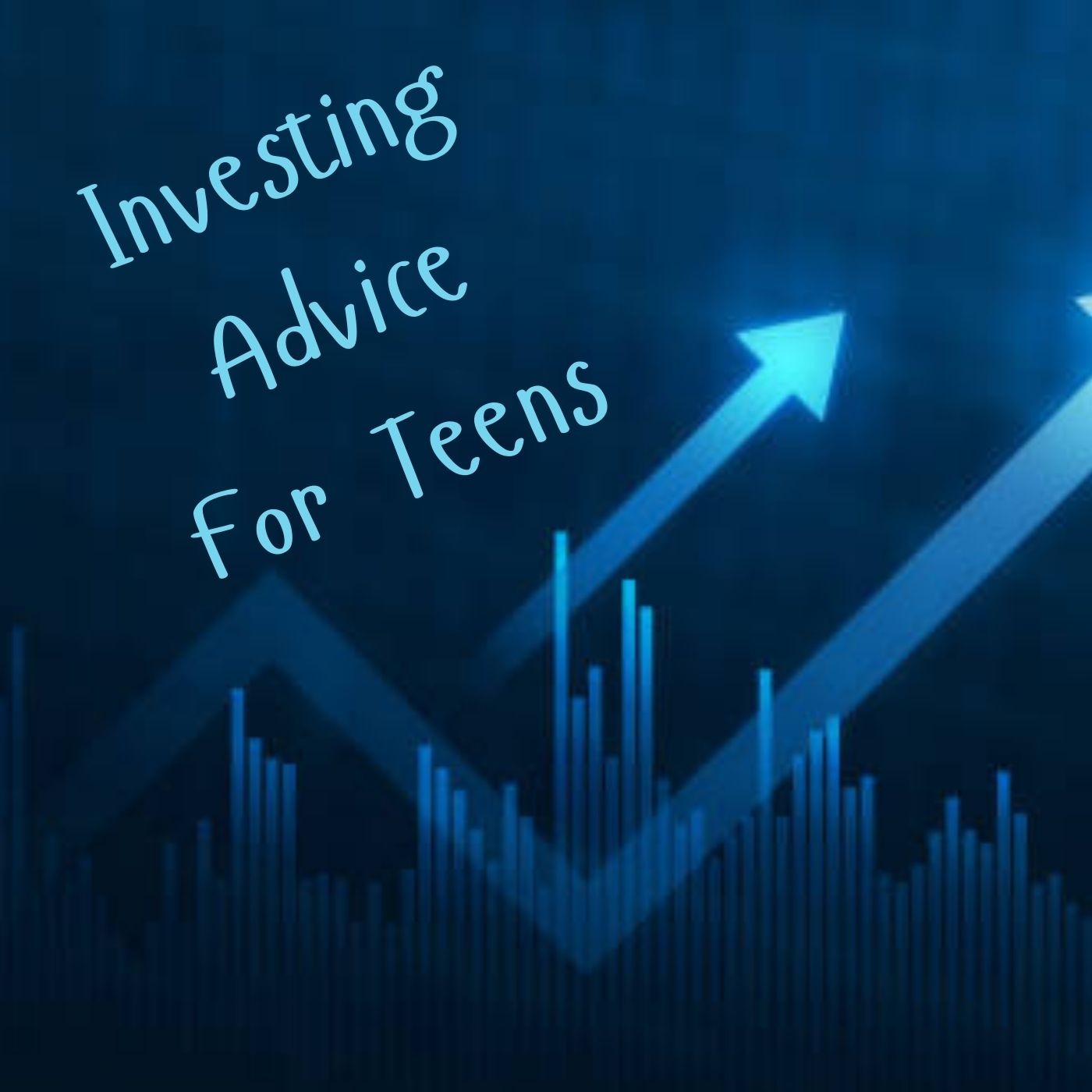 Investing Advice For Teens