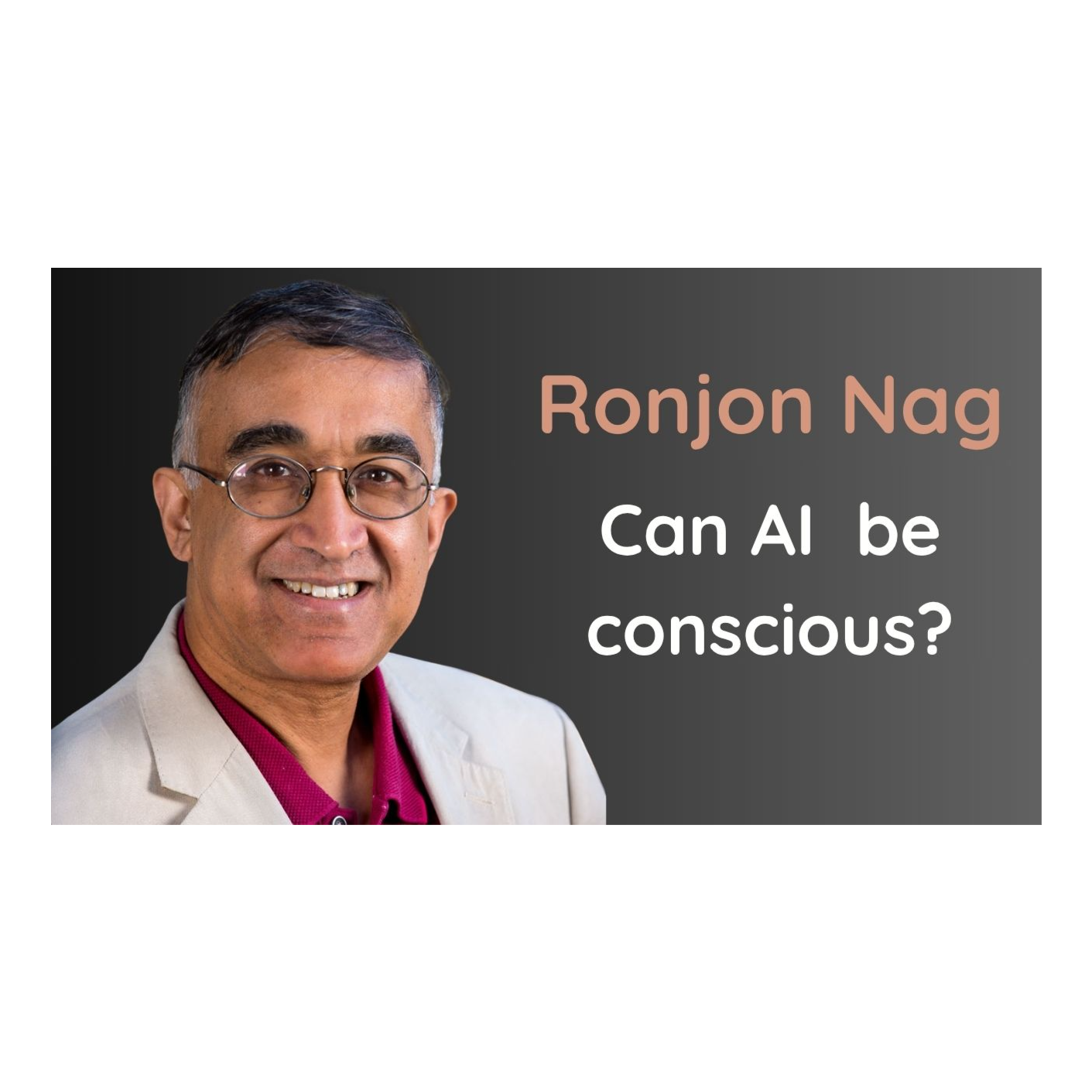 Beyond the Turing Test: The Artificial Consciousness Challenge - Prof. Ronjon Nag (Stanford) Beyond the Turing Test: The Artificial Consciousness Challenge - Prof. Ronjon Nag (Stanford)