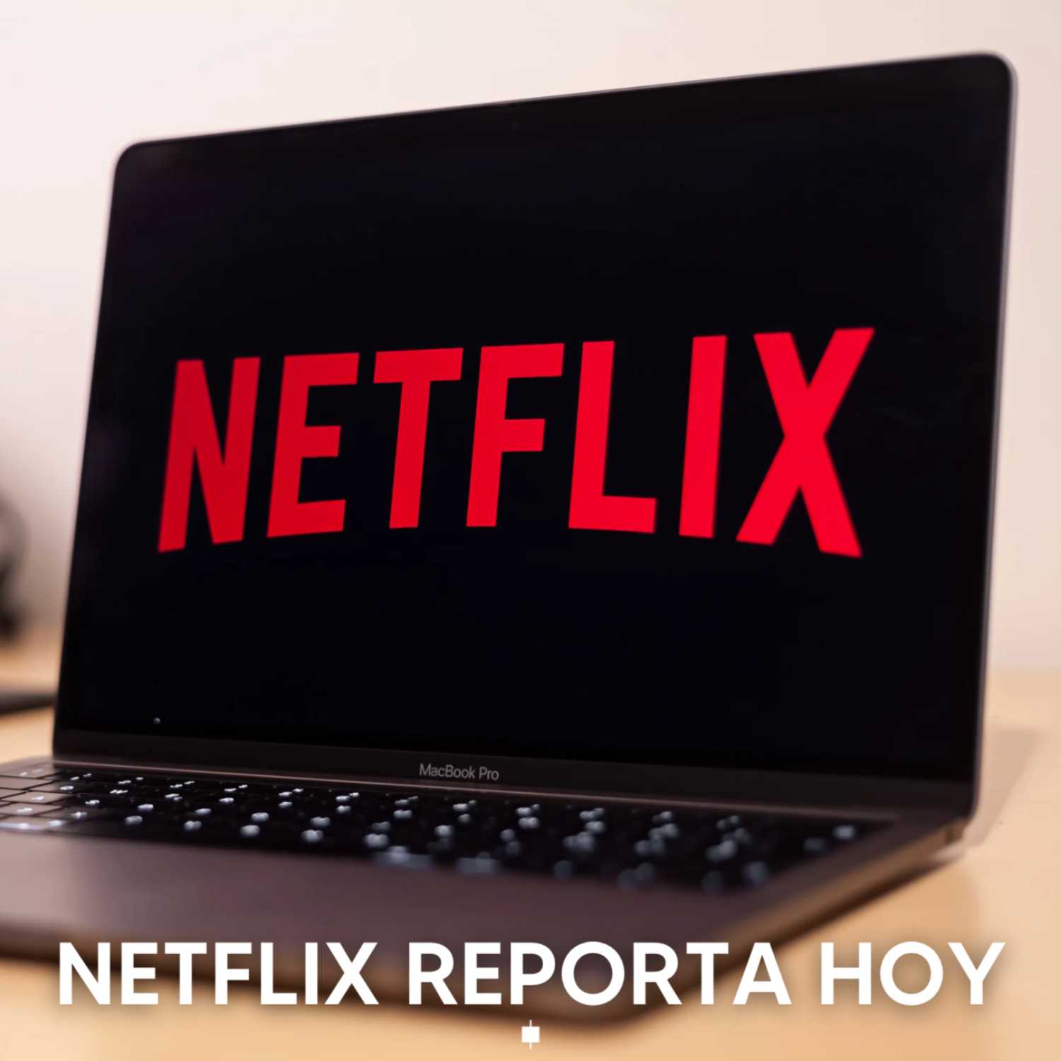 Atentos al reporte de Netflix