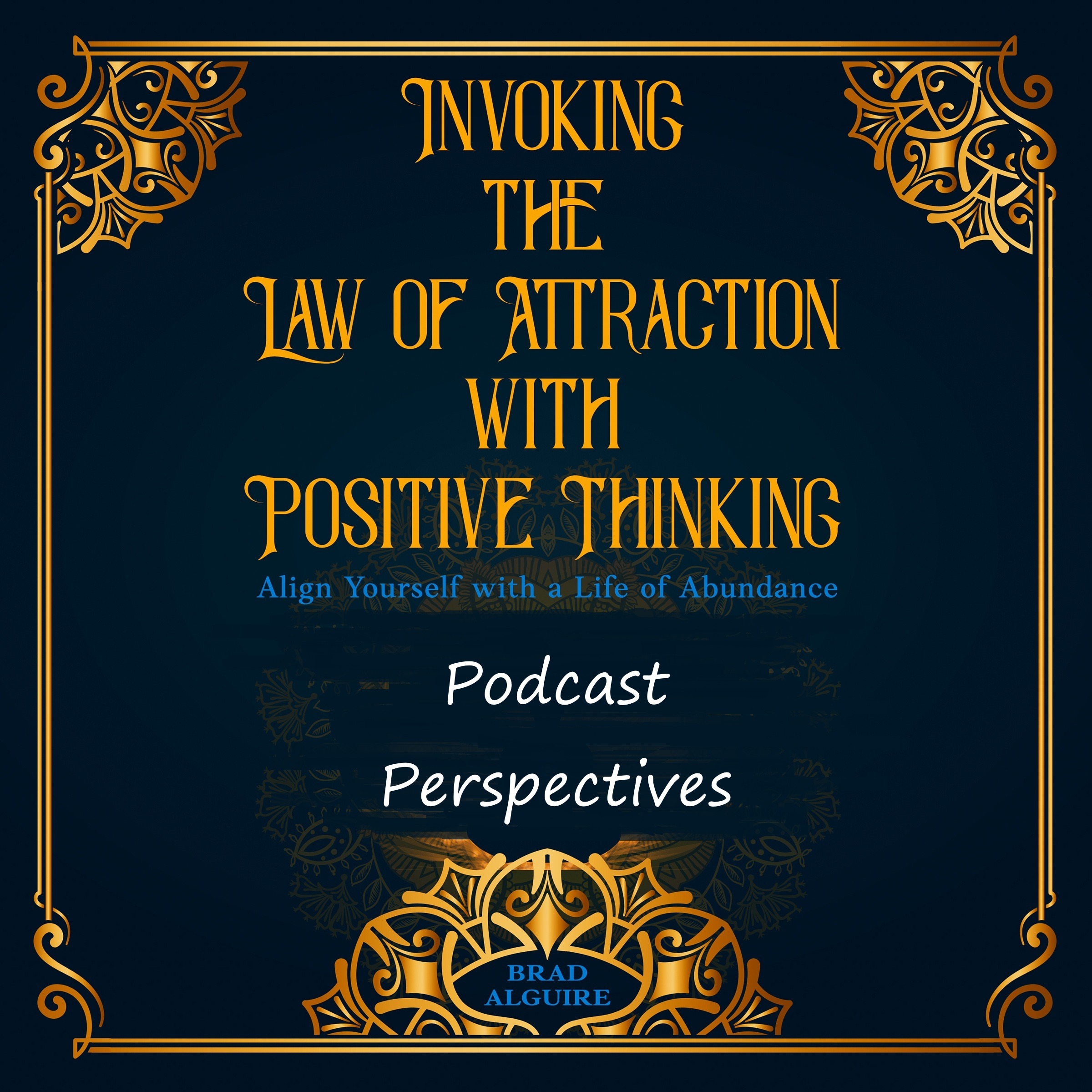 Invoking the Law of Attraction with Positive Thinking cover art