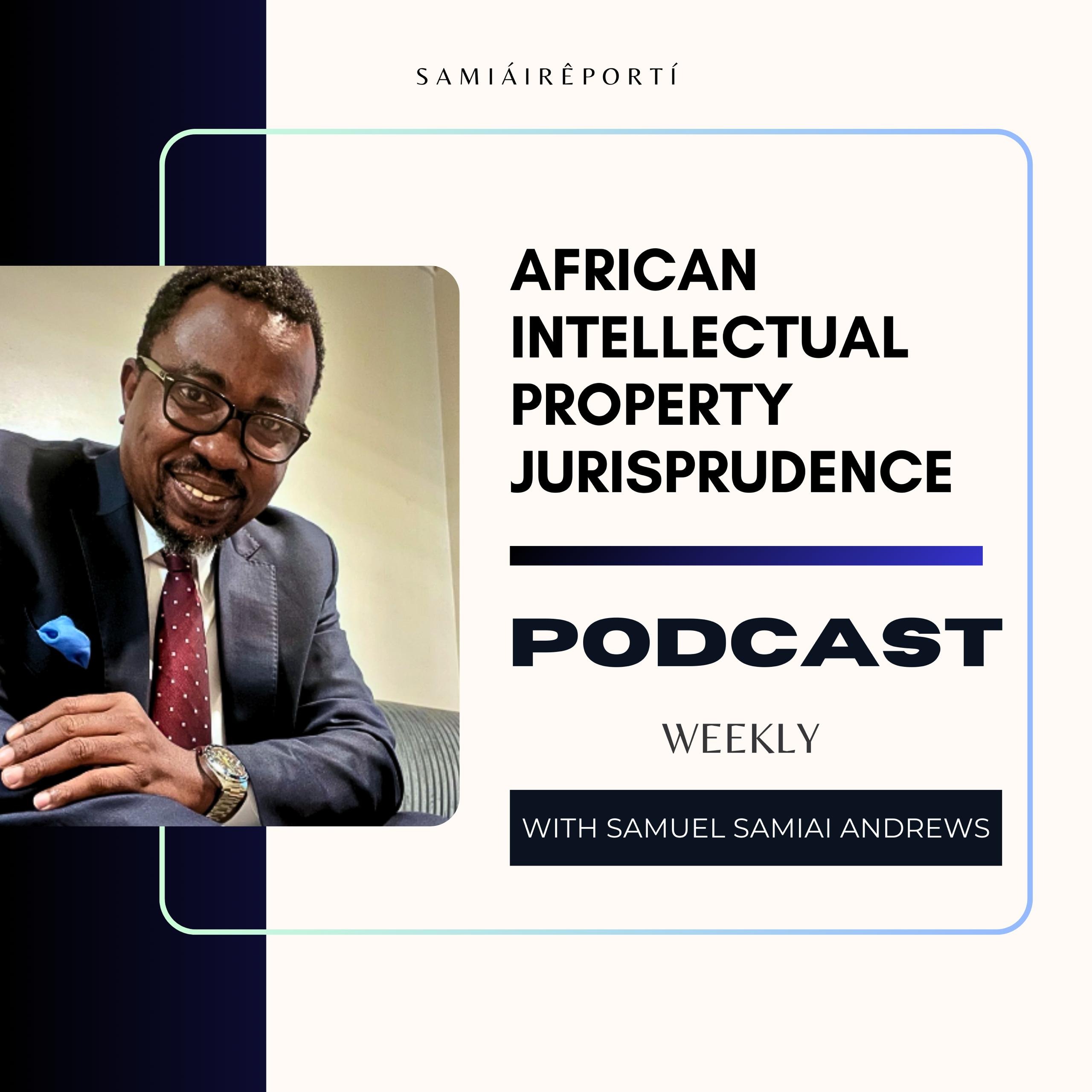 African Intellectual Property Jurisprudence