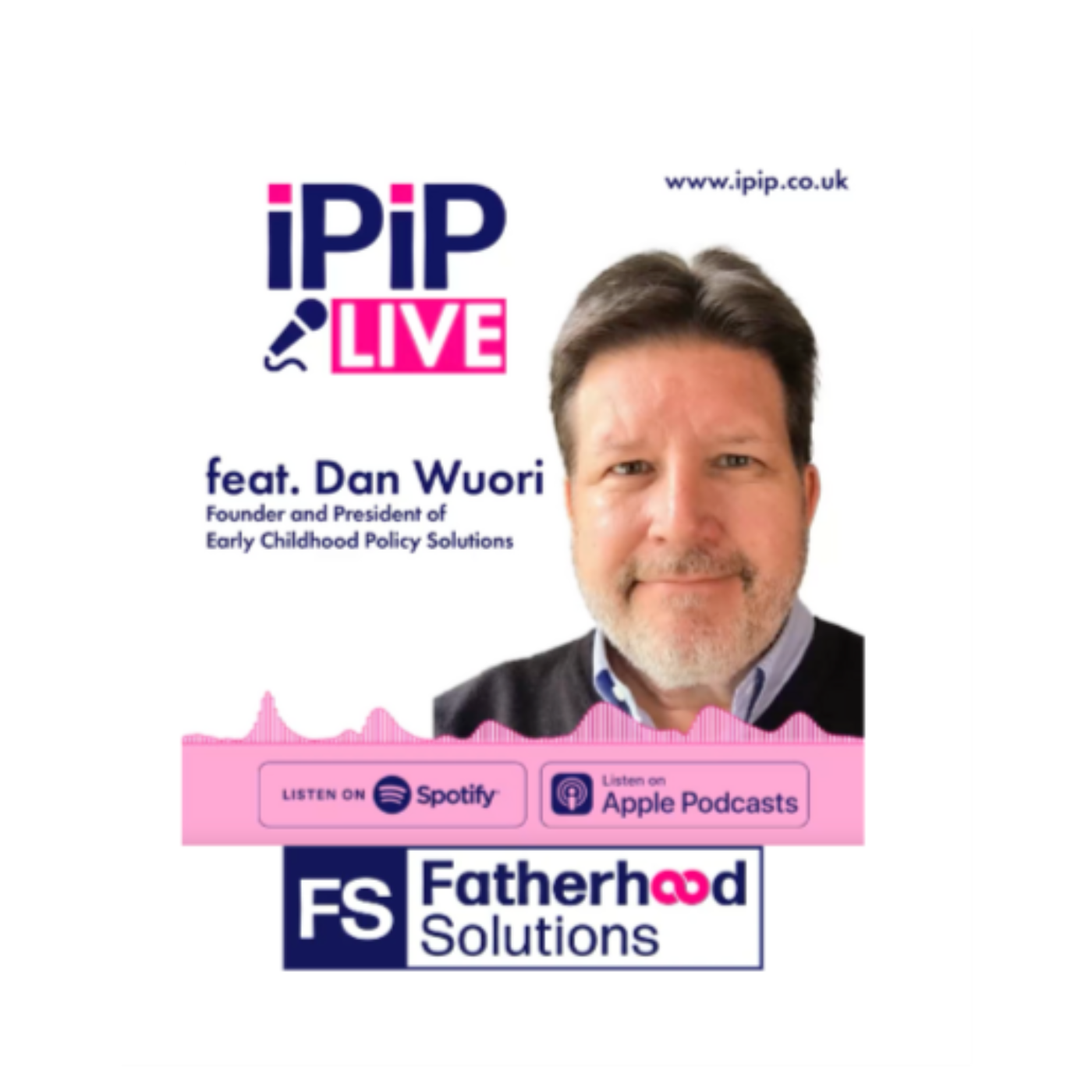 iPiP live featuring Dan Wuori Founder and president of Early Year Childhood Solutions. episode artwork