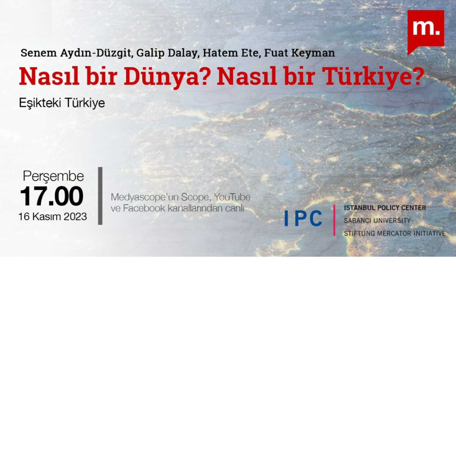 Senem Aydın-Düzgit, Galip Dalay, Hatem Ete ve Fuat Keyman ile Eşikteki Türkiye episode artwork