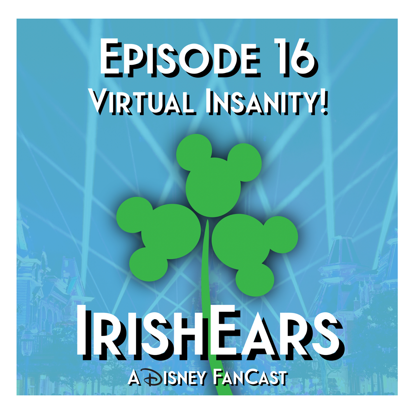 Irish Ears: A Disney Fancast
