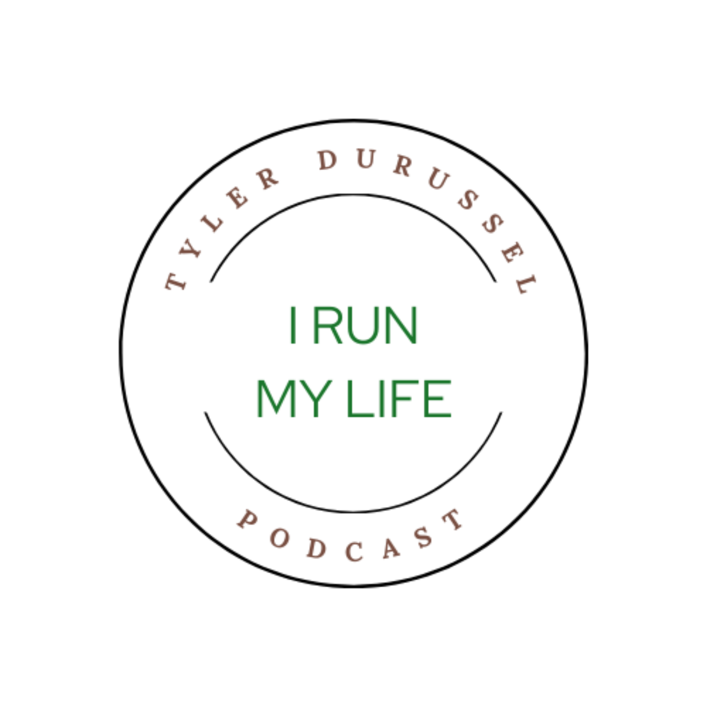 I Run My Life podcast artwork