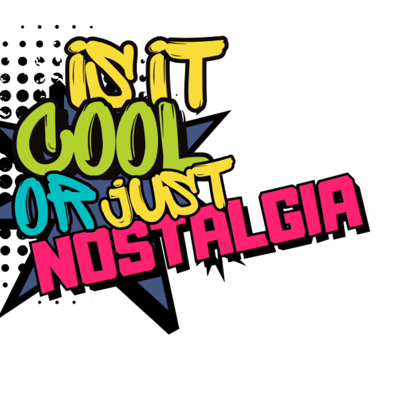 Is It Cool or Just Nostalgia?