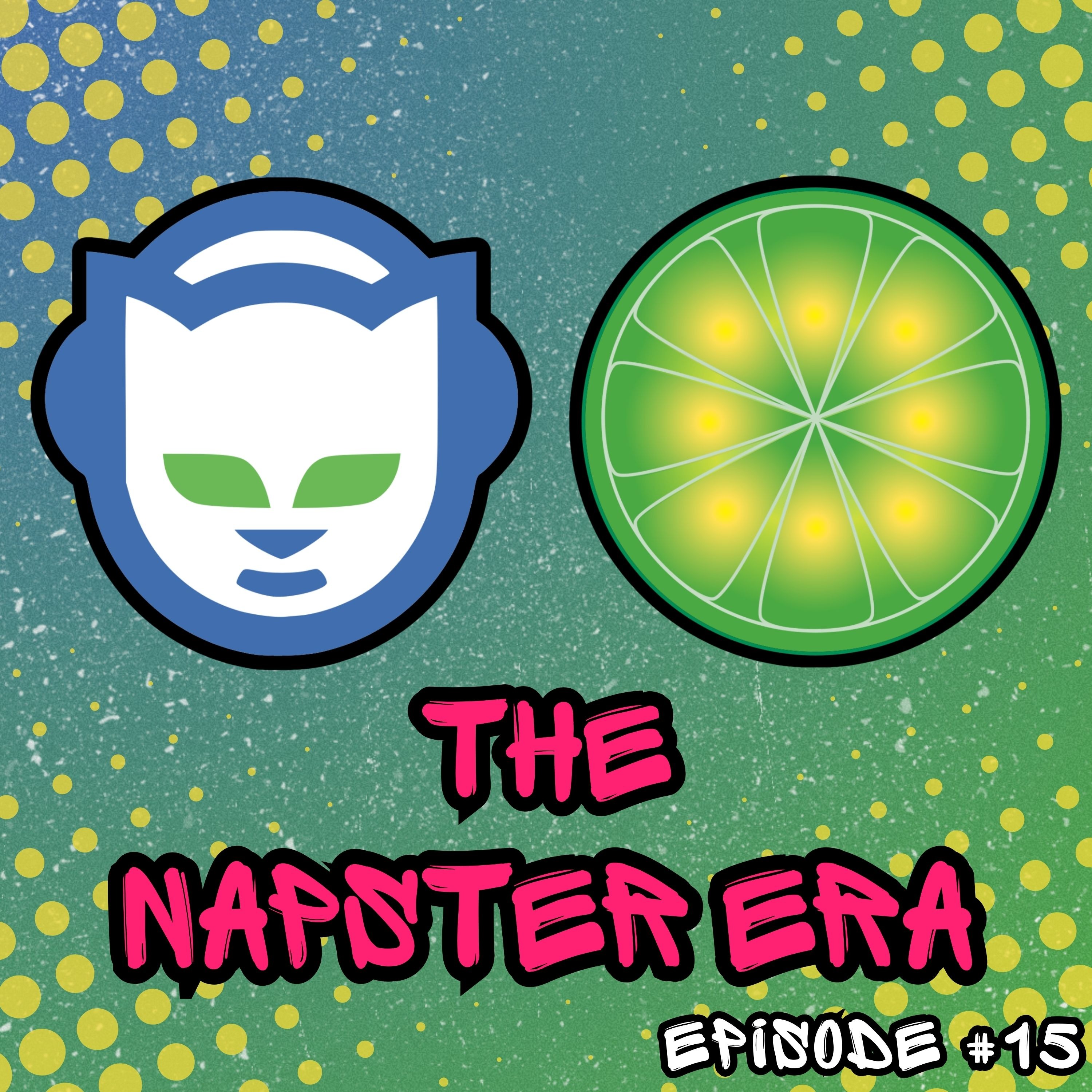 015 - Napster, LimeWire & Kazaa: The Culture of File Sharing episode artwork