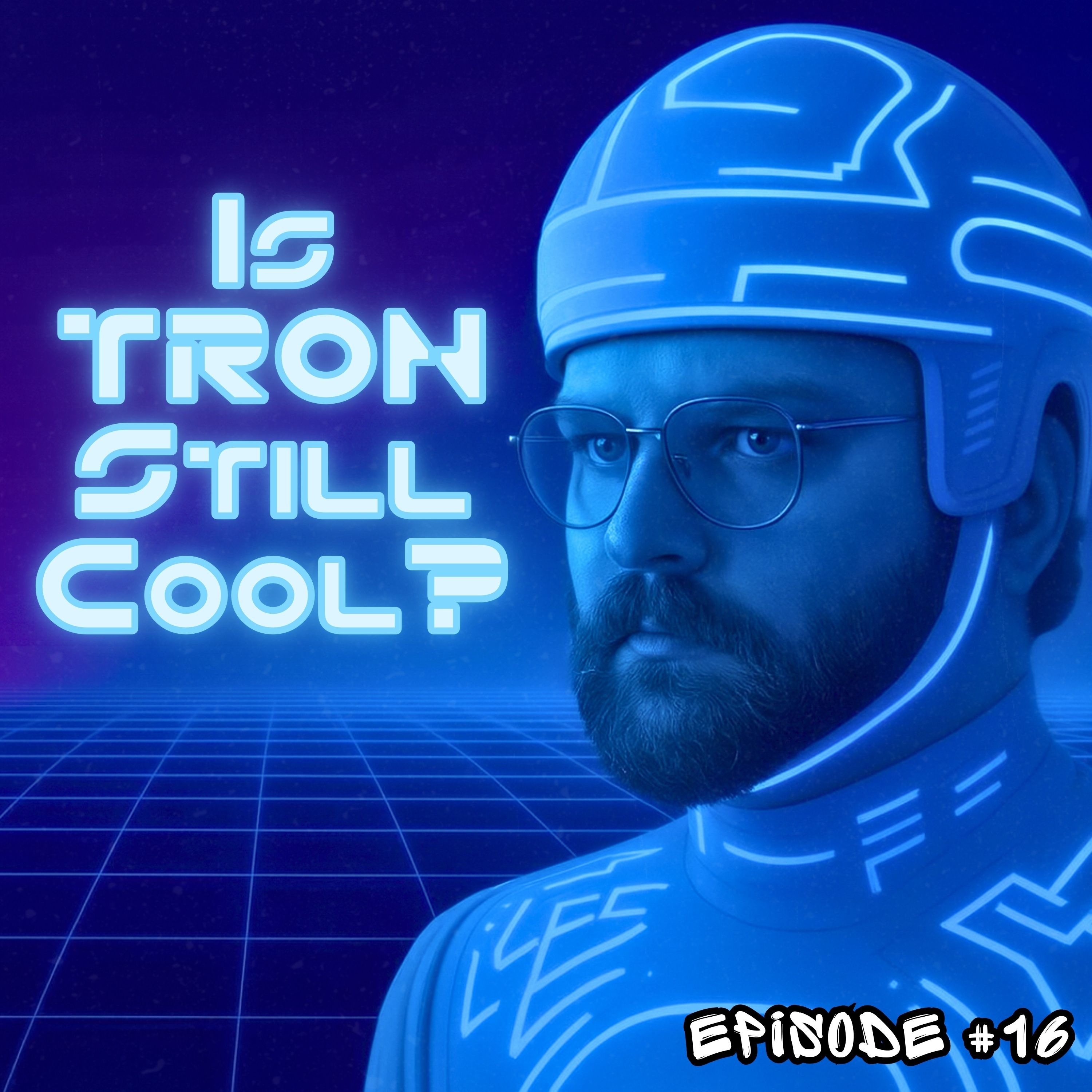 016 - We Rewatched TRON (1982 + Legacy) — Is It Worth the Hype for TRON: Ares? episode artwork