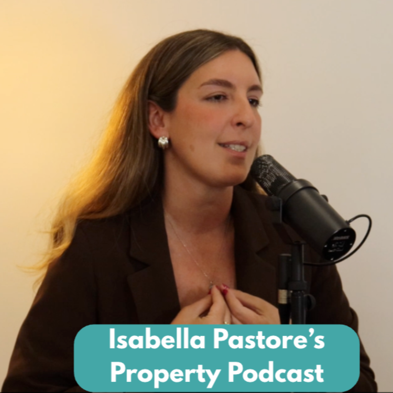 Isabella Pastore's Property Podcast