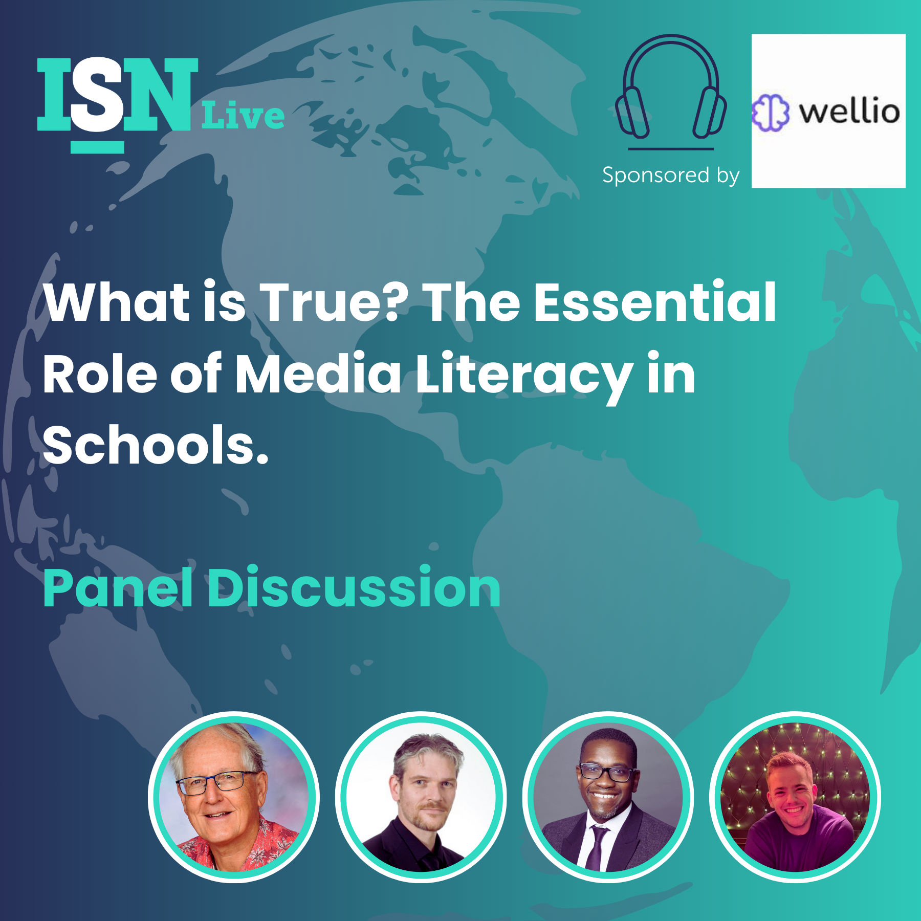 ISN Live Panel Discussion: What is True? The Essential Role of Media Literacy in Schools. episode artwork