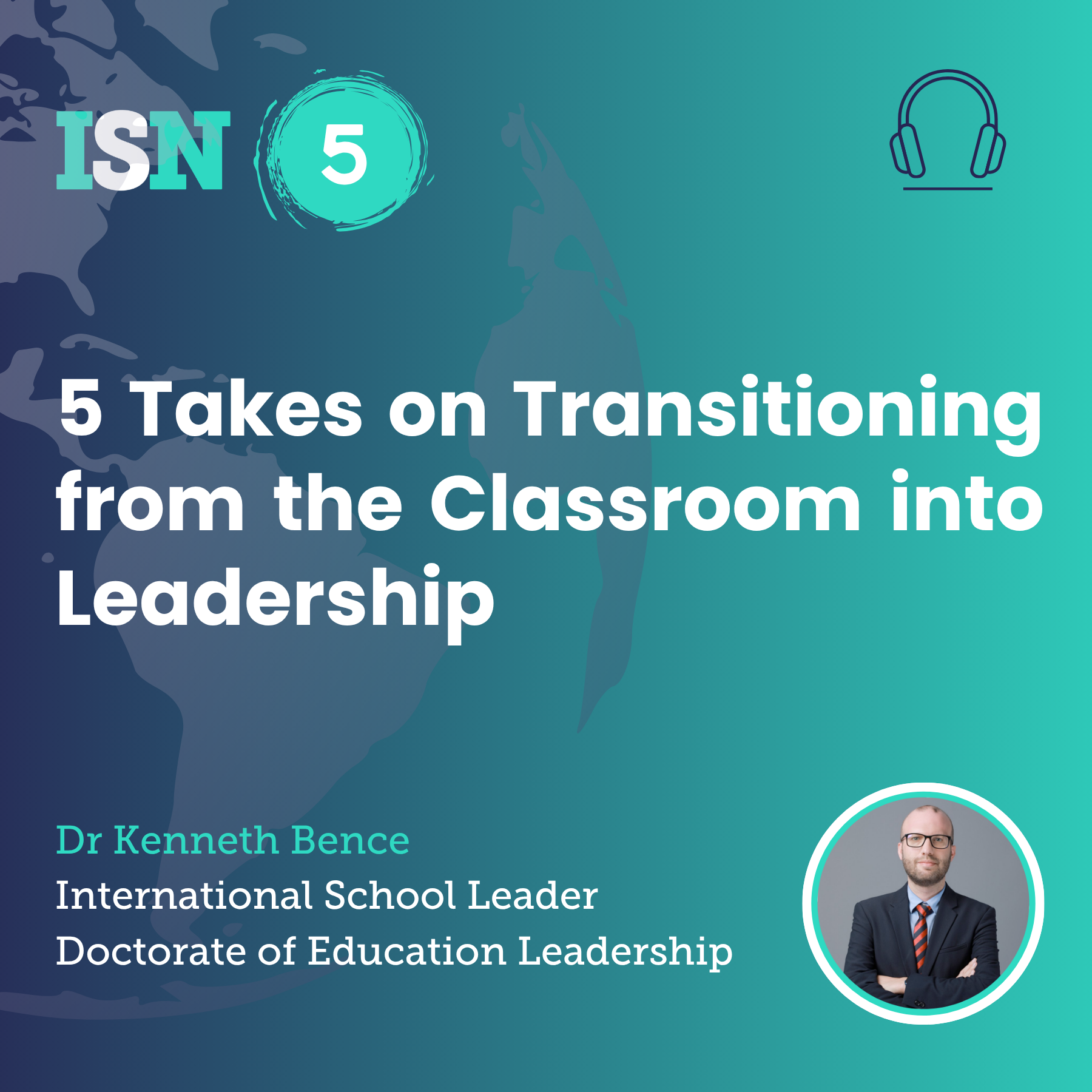5 Takes on Transitioning from the Classroom into Leadership episode artwork
