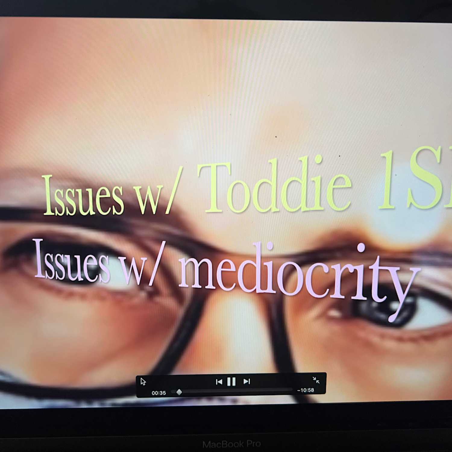 Issues w/ toddie1skip 1st ep. Caitlyn Jenner
