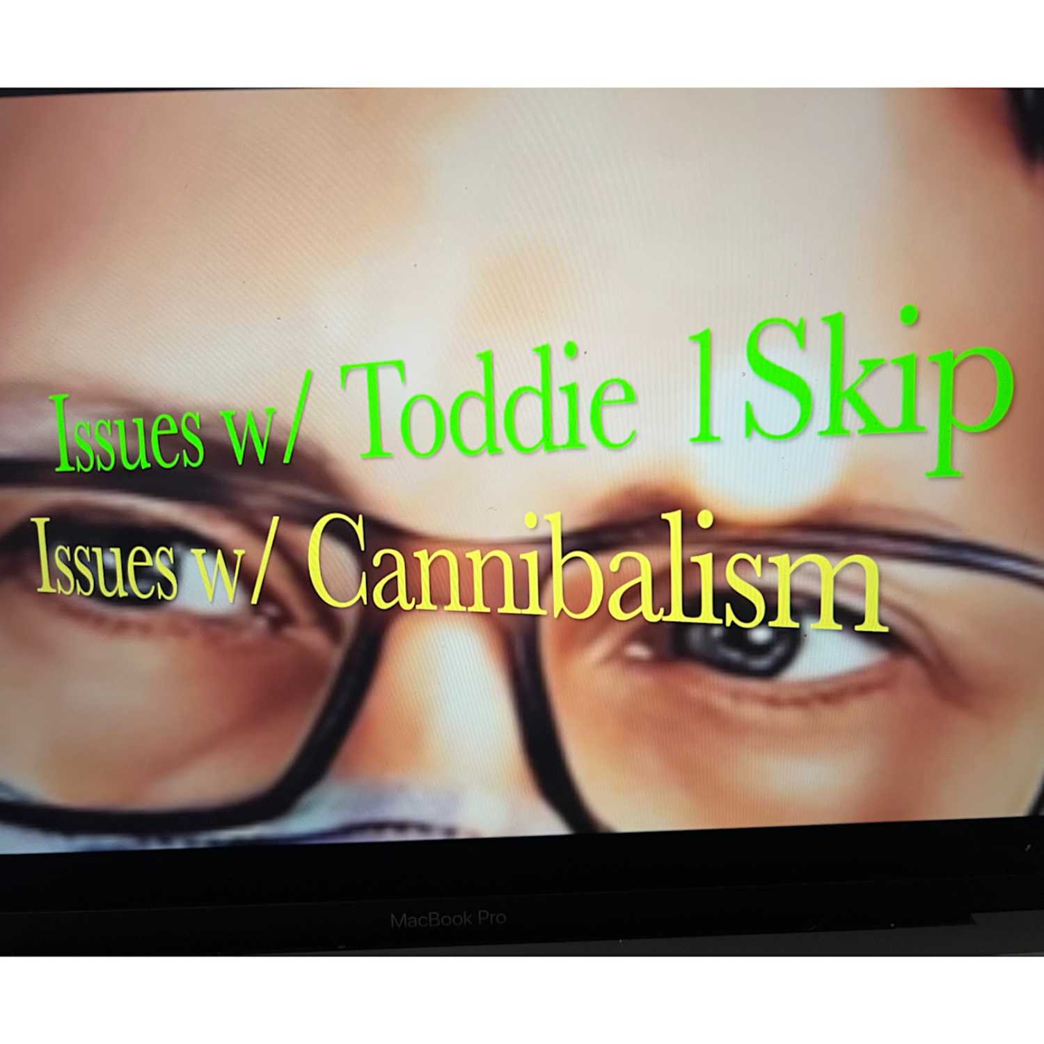 Issues w/ toddie1skip 1st ep. Caitlyn Jenner