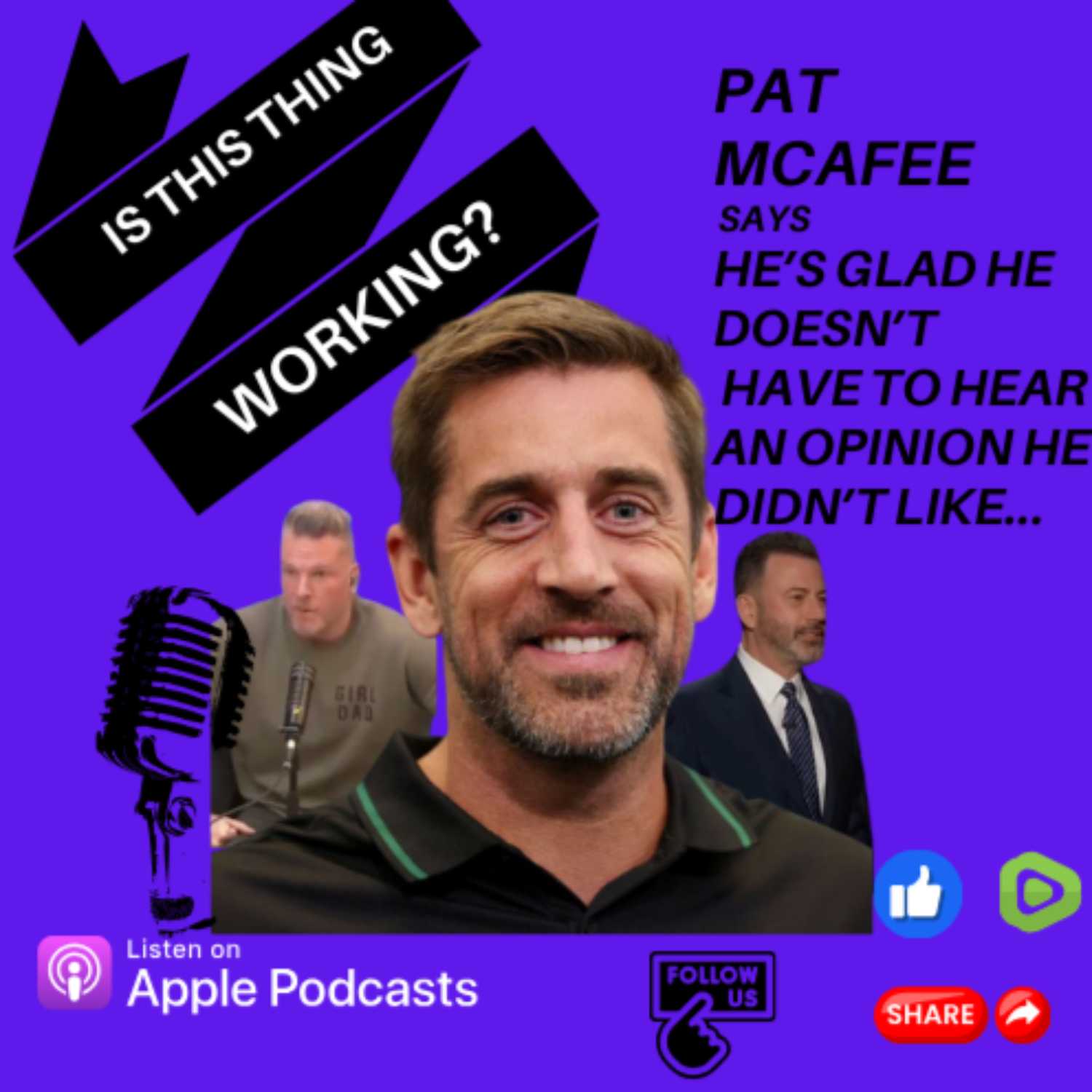PAT MCAFEE says He's Glad He Doesn't Have to Hear an Opinion he didn't Like... episode artwork