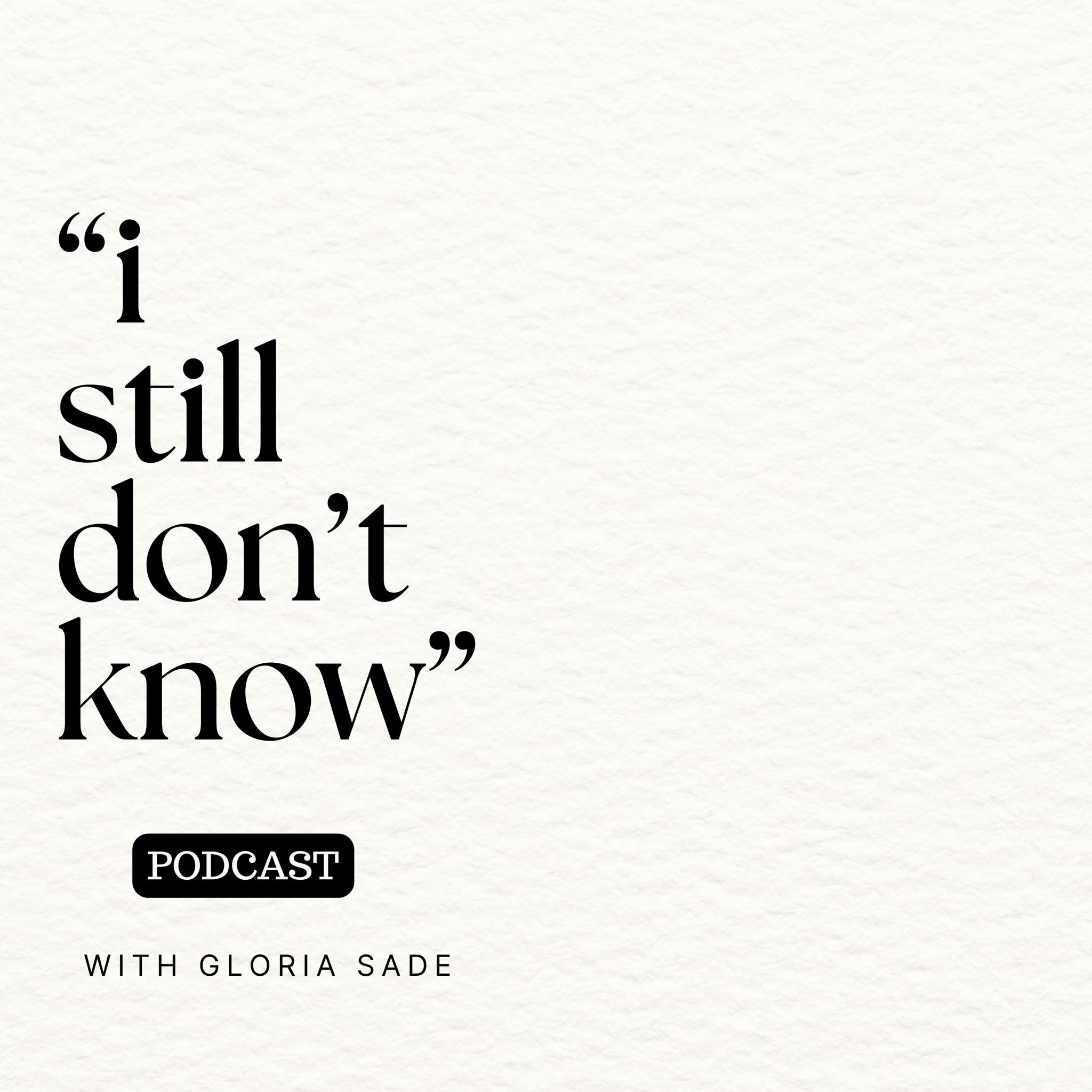 "I Still Don't Know" w/ Gloria Sade