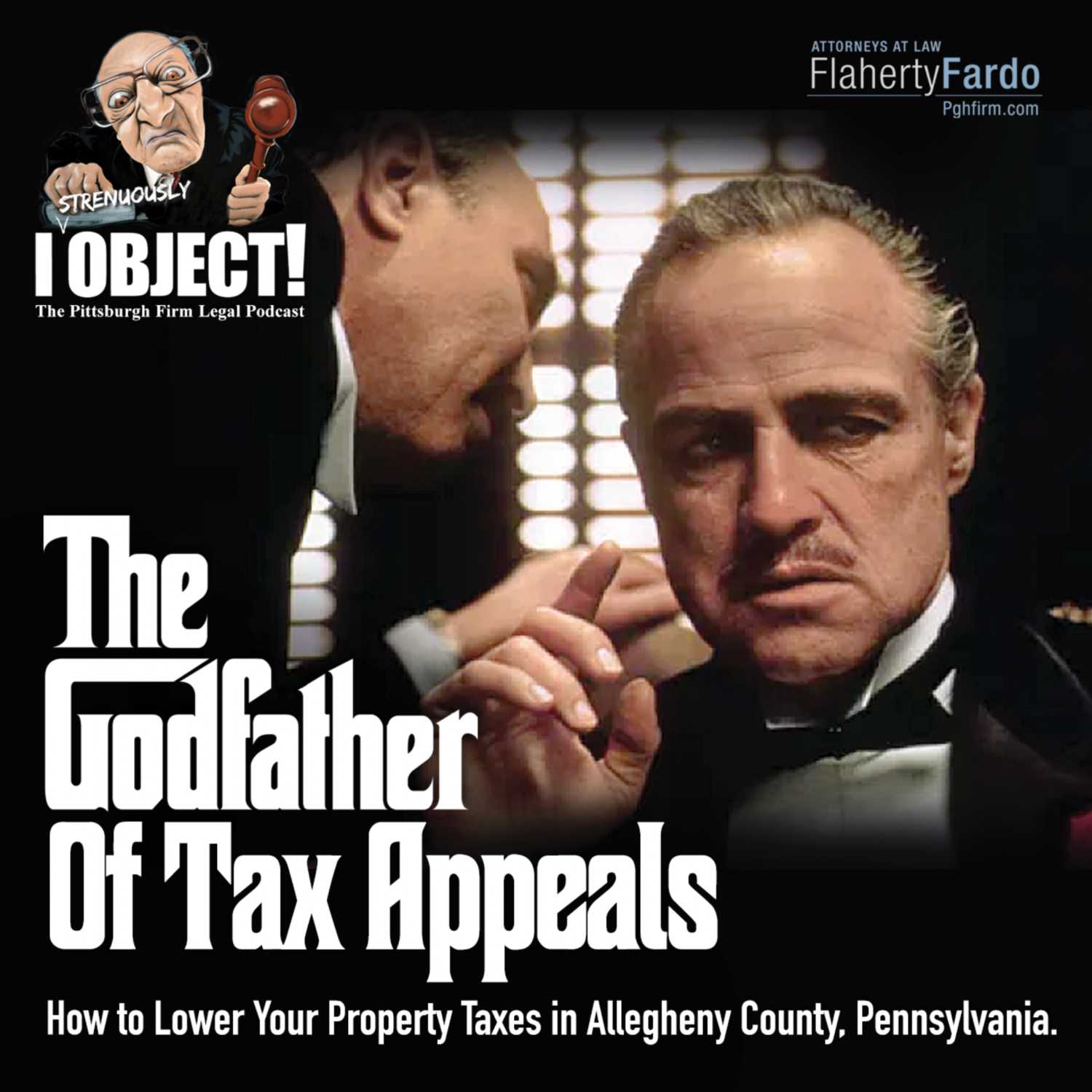 The Godfather of Tax Appeals. How to Lower Your Property Taxes in Allegheny County, Pennsylvania. episode artwork