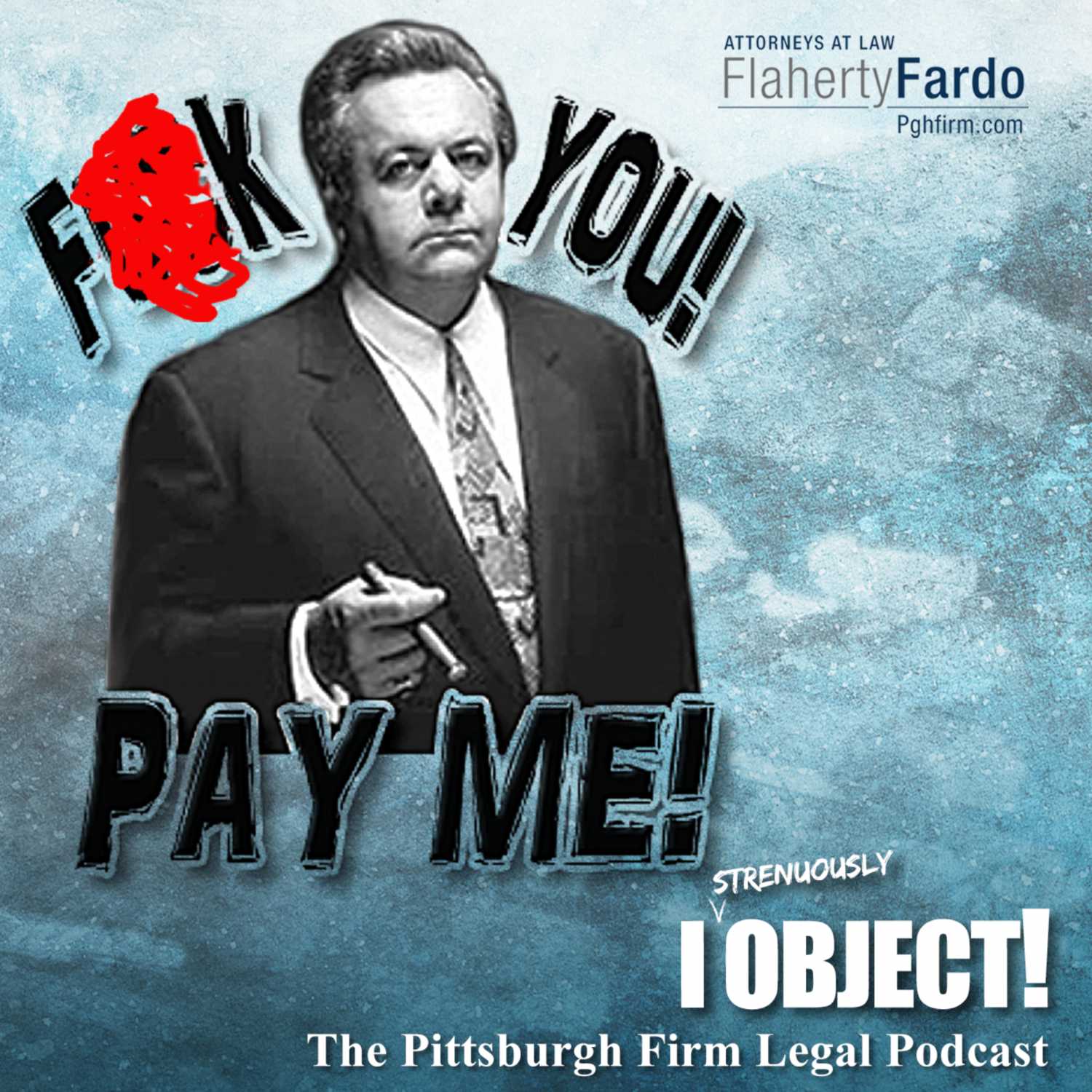 F**k You. Pay Me. The Best Way to Collect Debt in Pennsylvania.  episode artwork