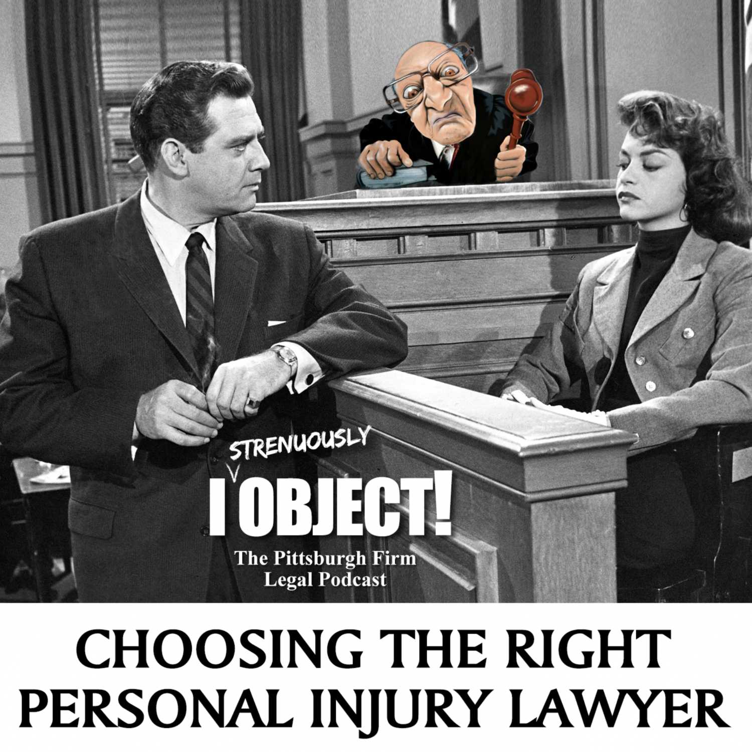 Choosing The Right Personal Injury Lawyer episode artwork