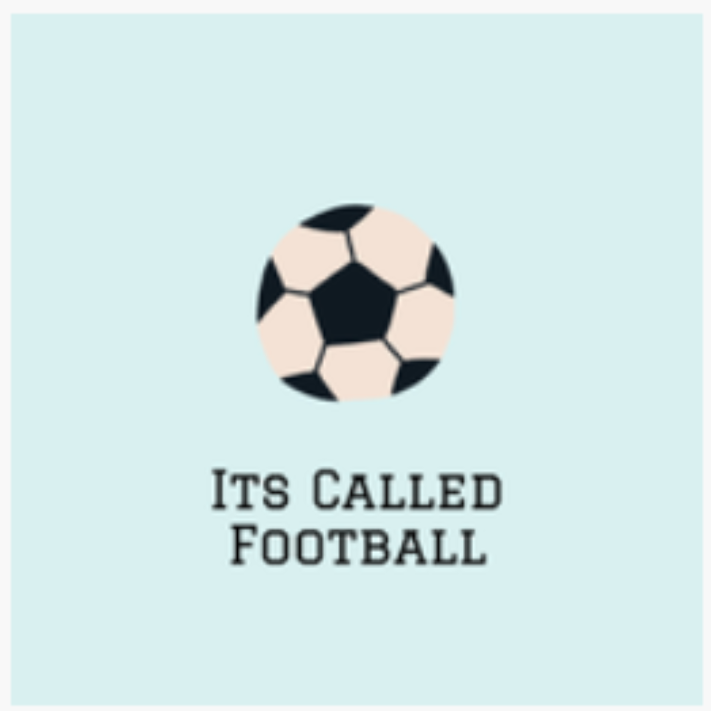It's Called Football