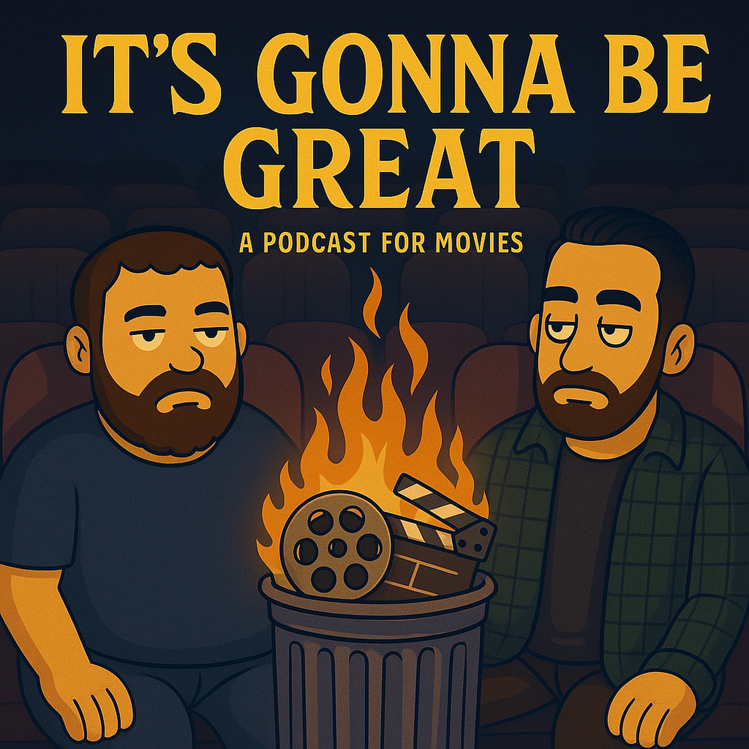 It’s Gonna Be Great: A Podcast for Movies