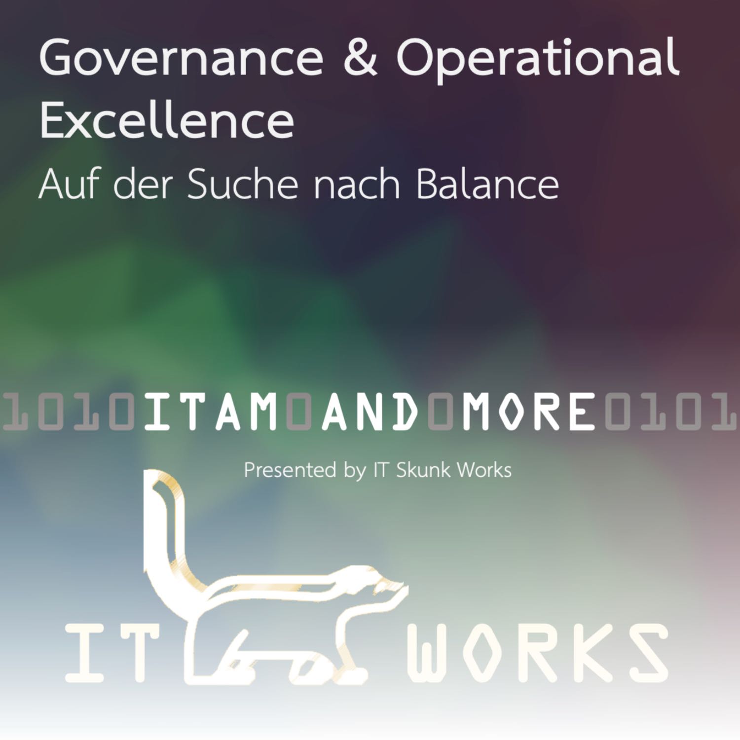 IT Skunk Works - ITAM and More